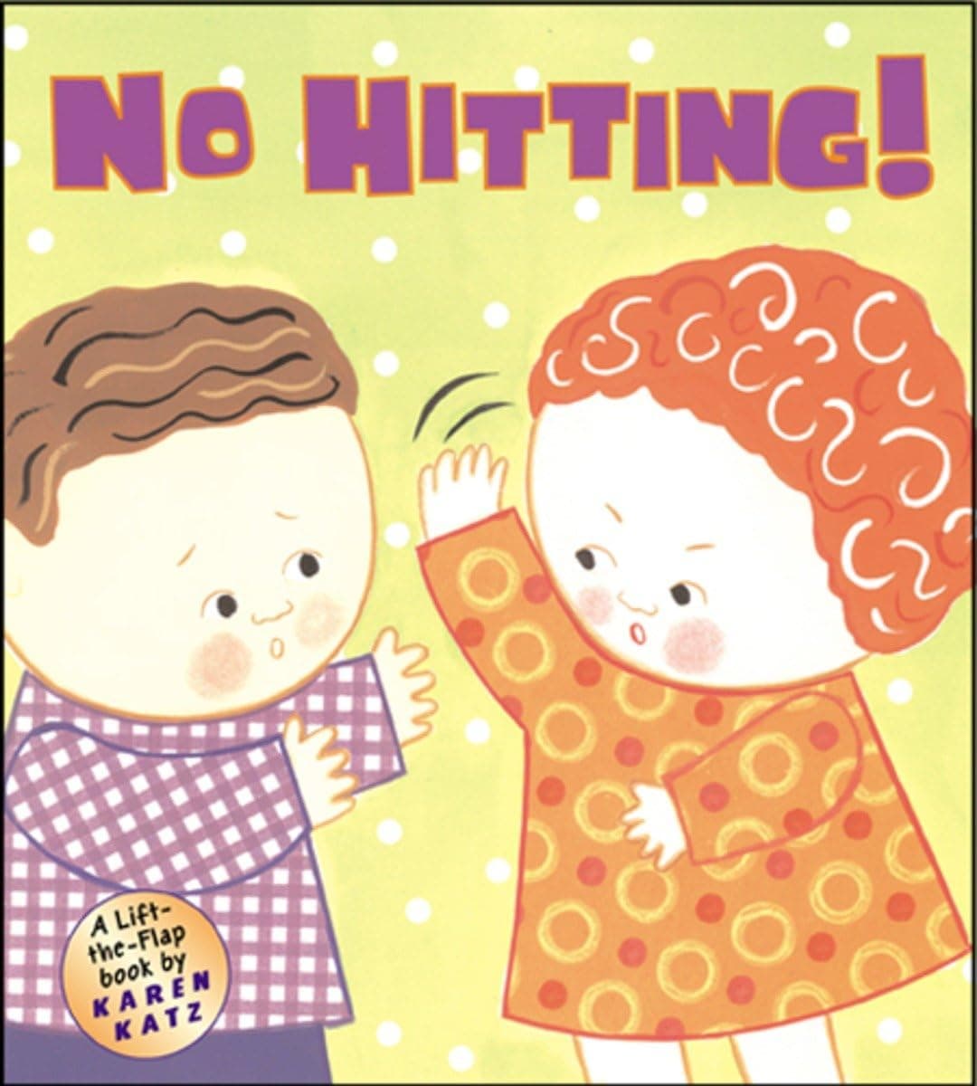 No Hitting!: A Lift-the-Flap Book