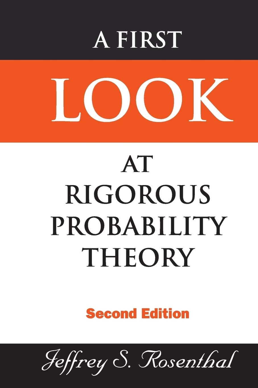 A First Look at Rigorous Probability Theory, 2nd Edition