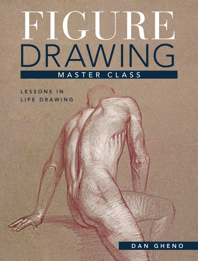 Figure Drawing Master Class: Lessons in Life Drawing Hardcover – June 4, 2015