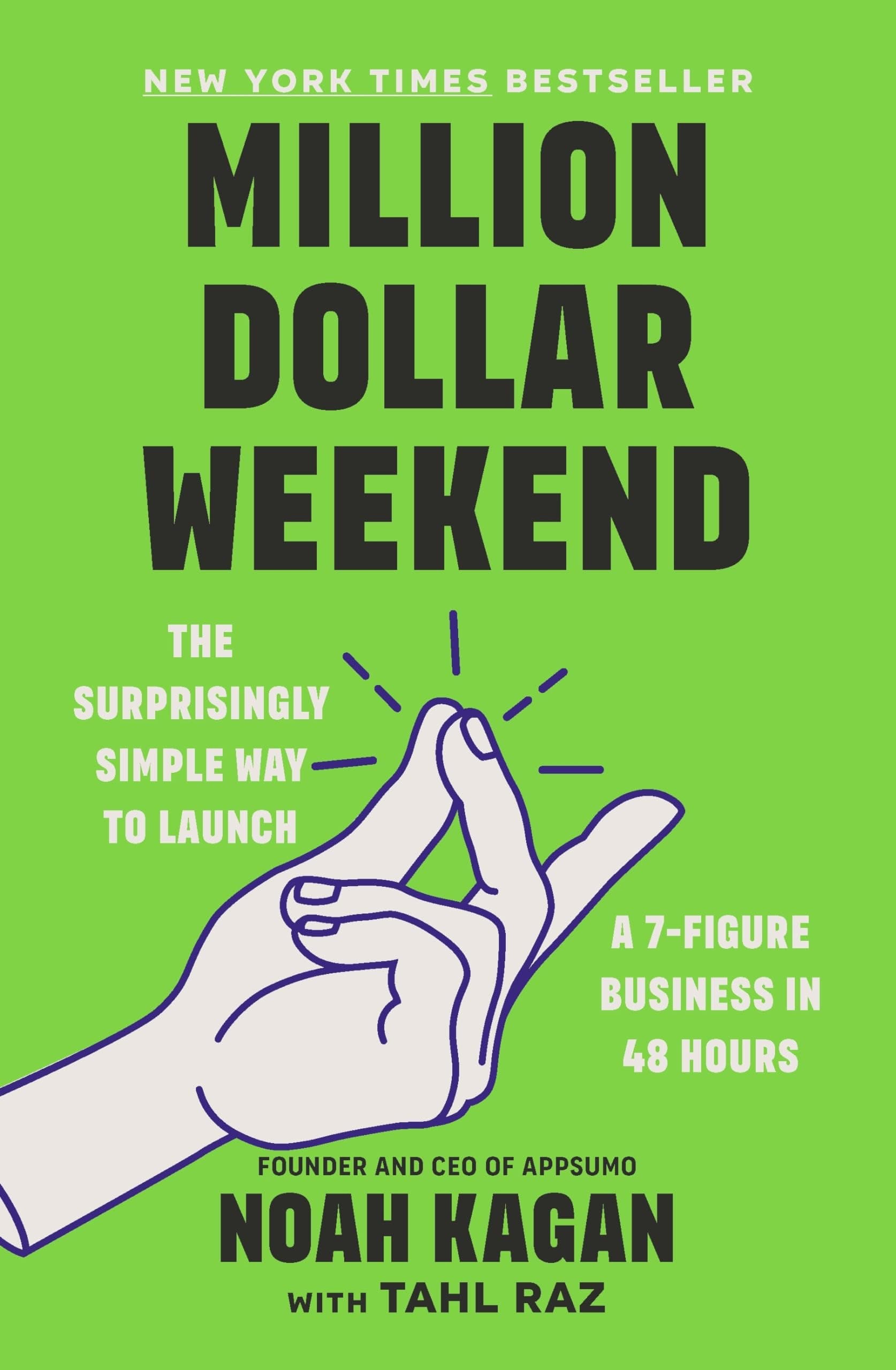 Million Dollar Weekend: The Surprisingly Simple Way to Launch a 7-Figure Business in 48 Hours Paperback – January 30, 2024