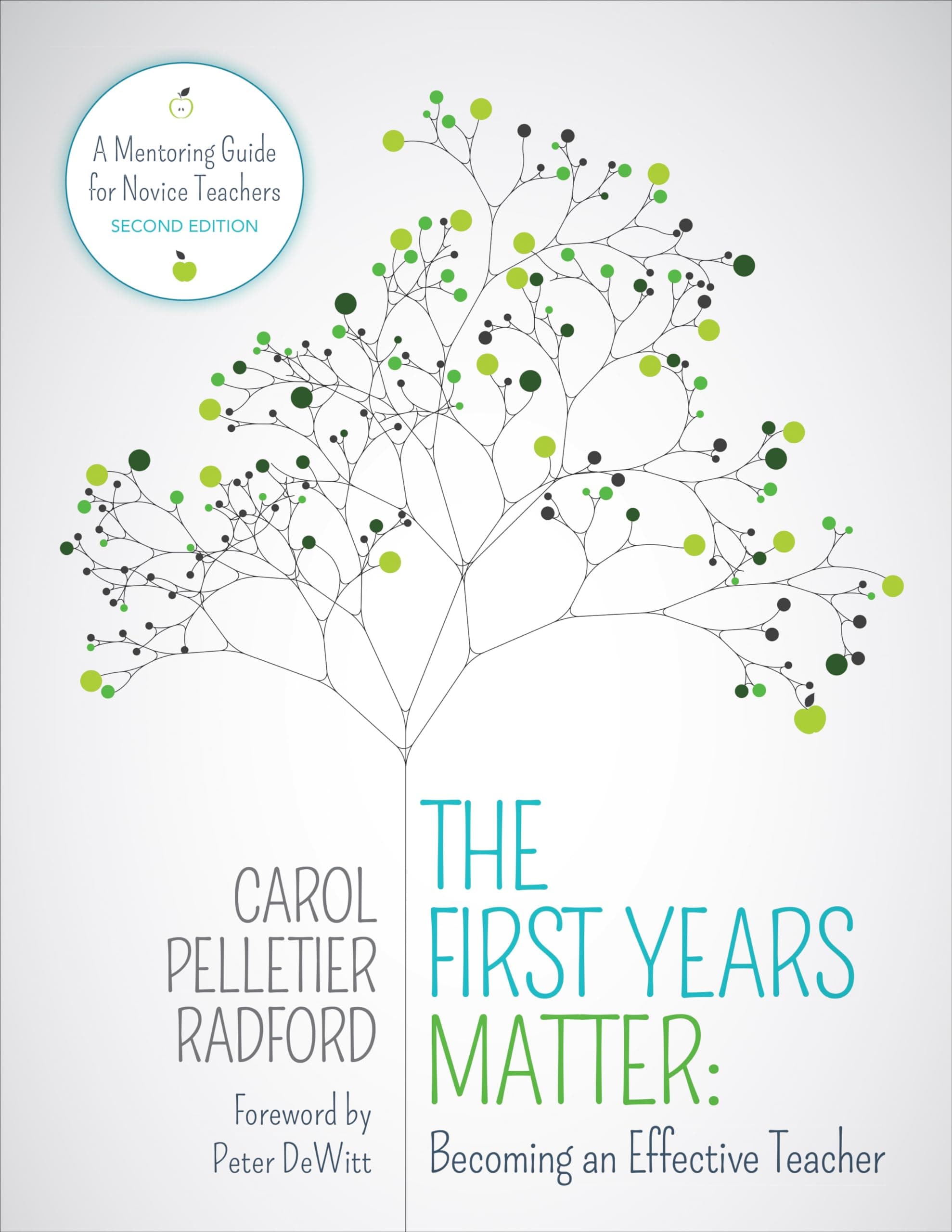The First Years Matter: Becoming an Effective Teacher: A Mentoring Guide for Novice Teachers (Corwin Teaching Essentials)