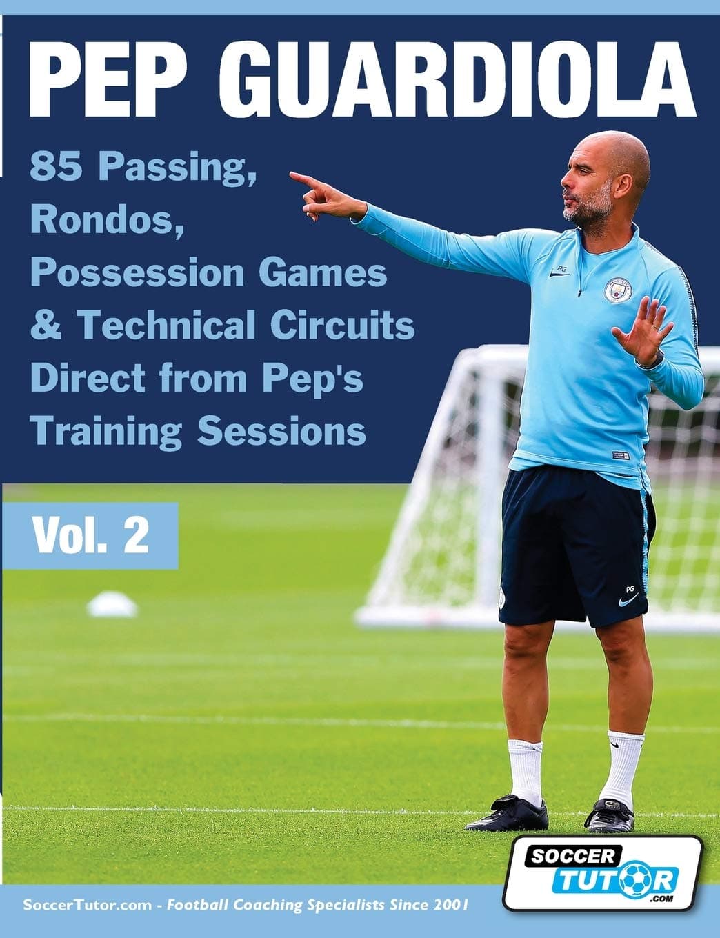 Pep Guardiola - 85 Passing, Rondos, Possession Games & Technical Circuits Direct from Pep's Training Sessions: 2 (Volume)