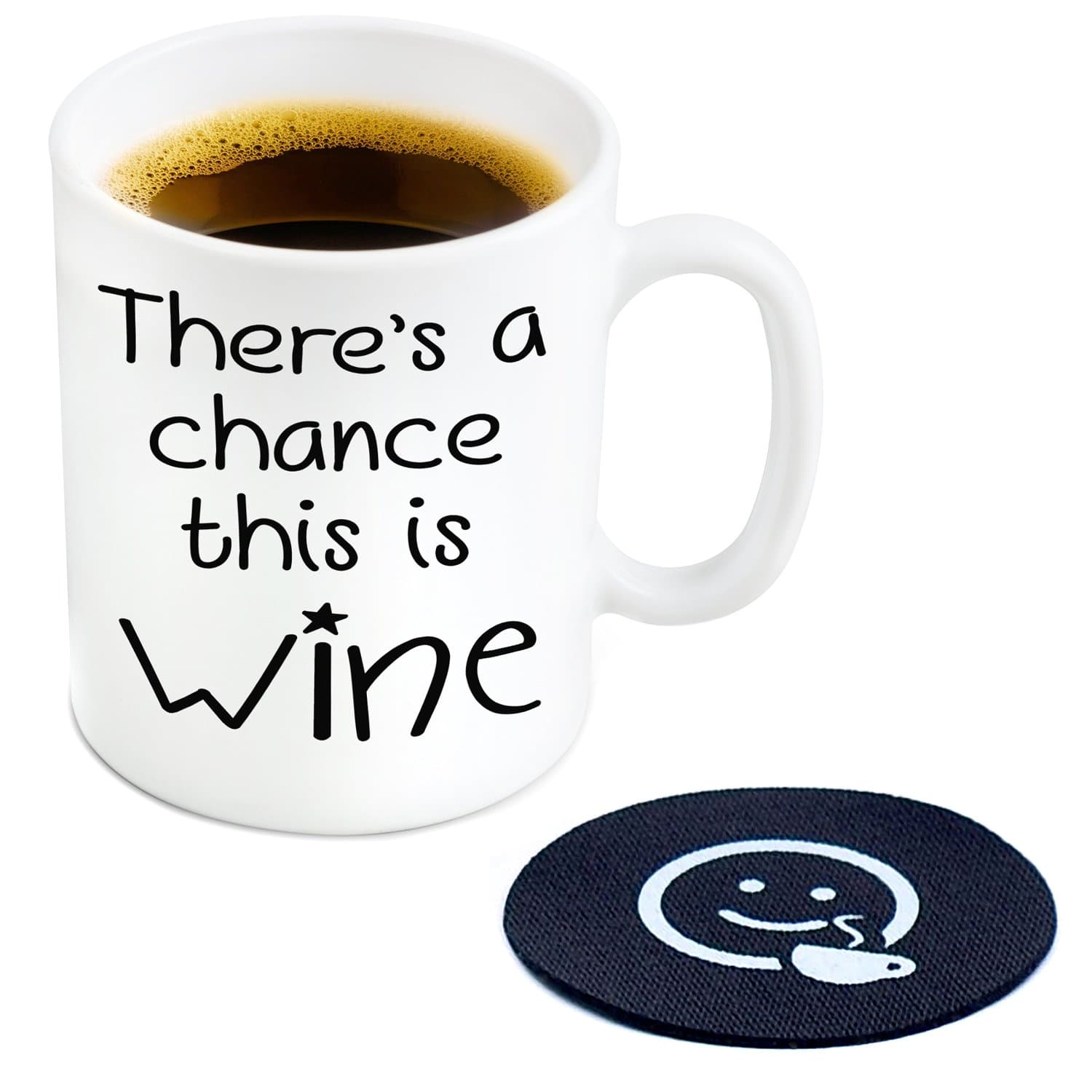 Travel Sidekick There’s A Chance This is Wine - Funny Novelty Coffee or Tea Mug and Coaster - 11 oz Ceramic Mug Ships in a White Gift Box