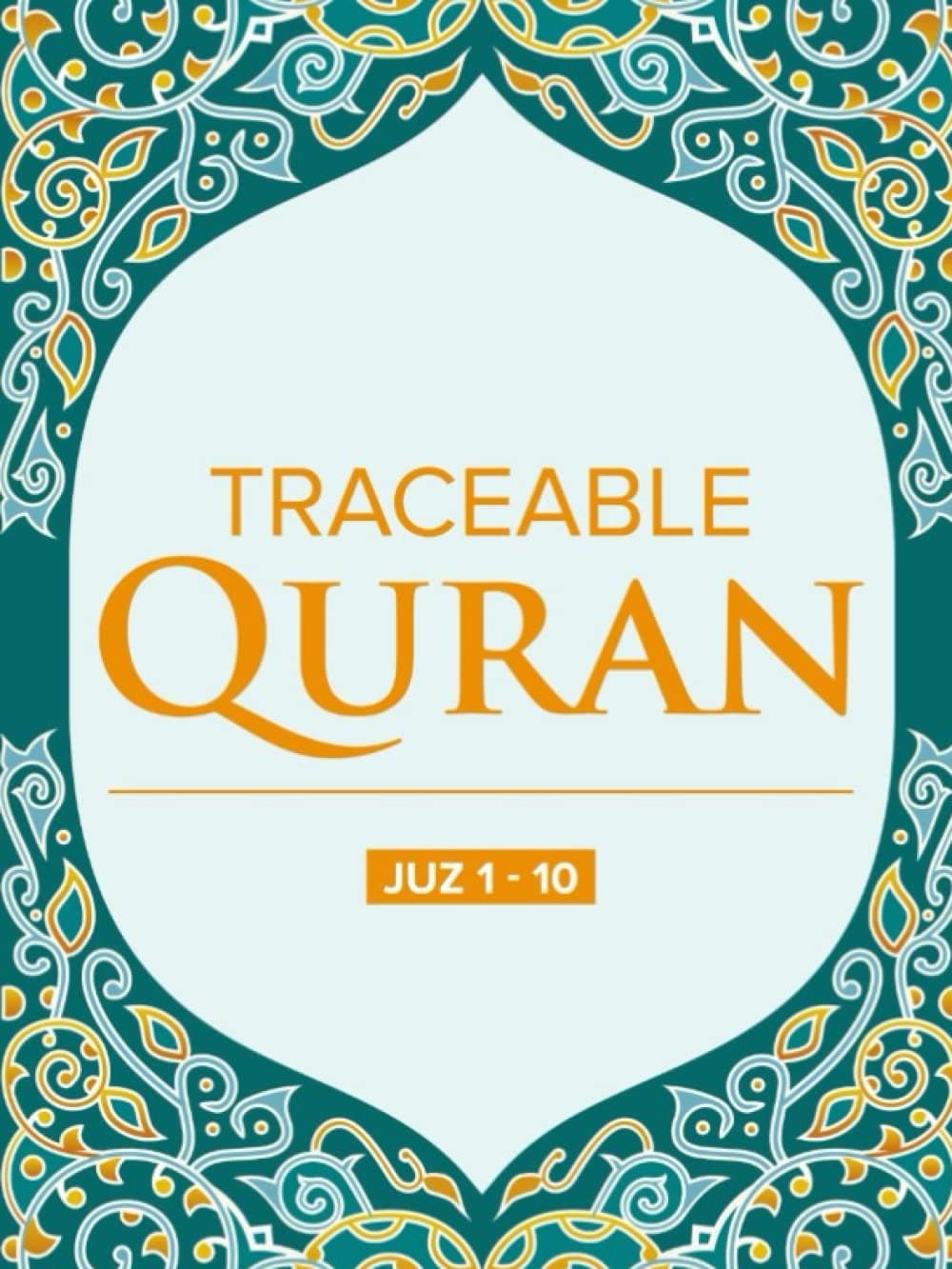 Traceable Quran: Juz 1-10 (The Traceable Quran Set)