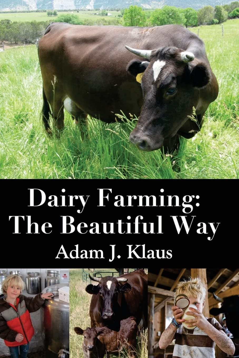 CREATESPACE Dairy Farming: The Beautiful Way