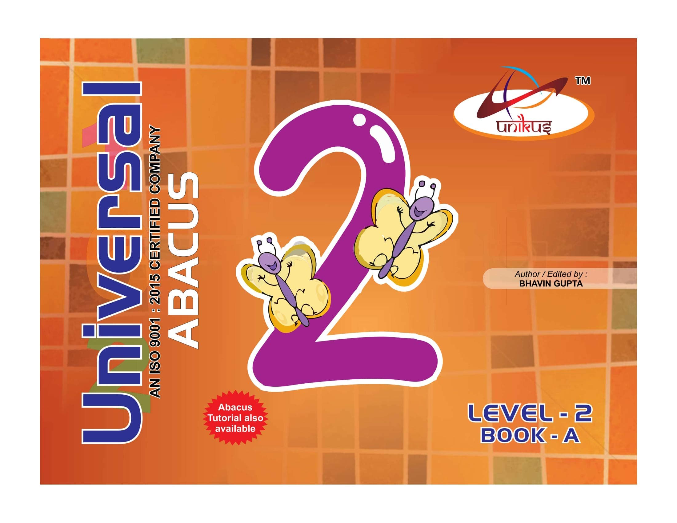 unikus Universal Abacus Level-2 (Book-A) | Abacus Books | Abacus for Kids | Abacus Education | unikus Abacus | Parents Help Guide for Abacus | Teachers help Guide for Abacus