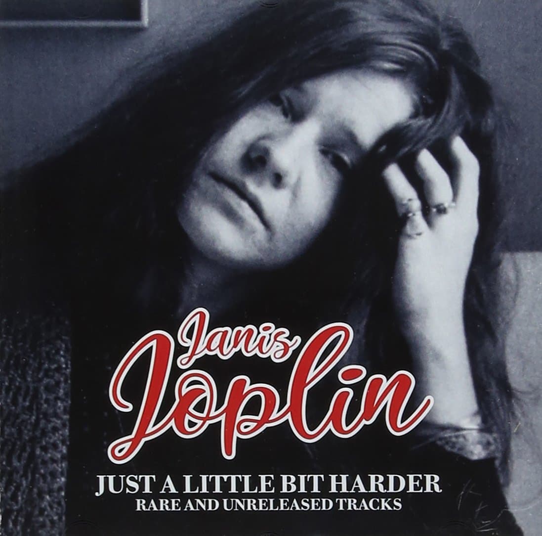 Just A Little Bit Harder: Rare And Unreleased Tracks