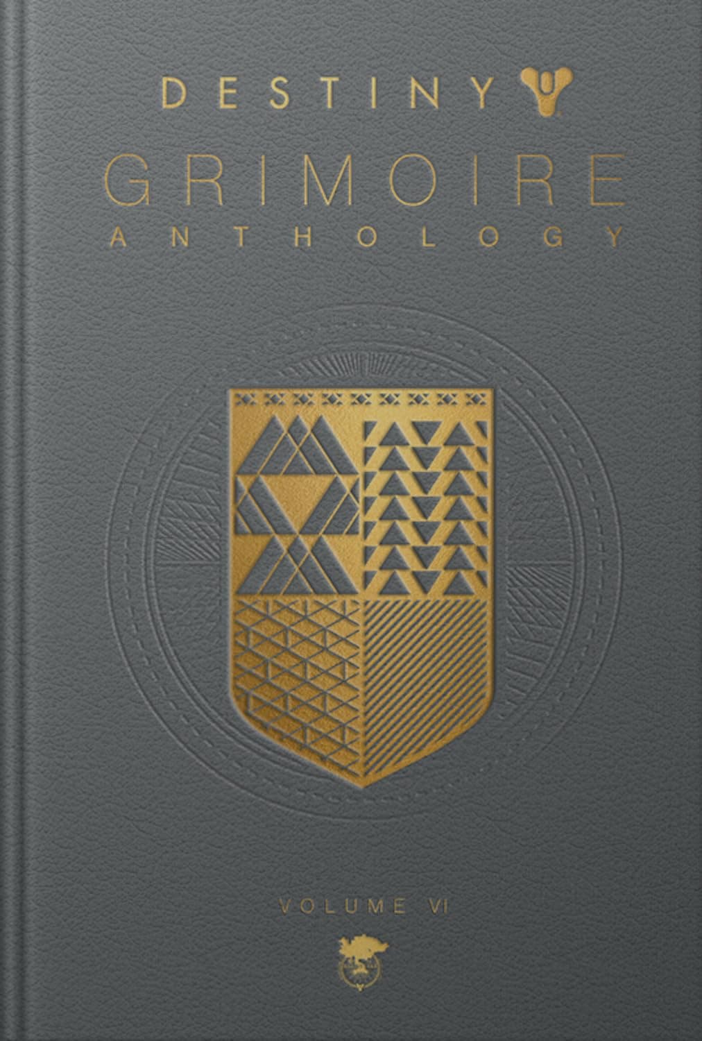 Destiny Grimoire Anthology Volume VI: Partners in Light: 6