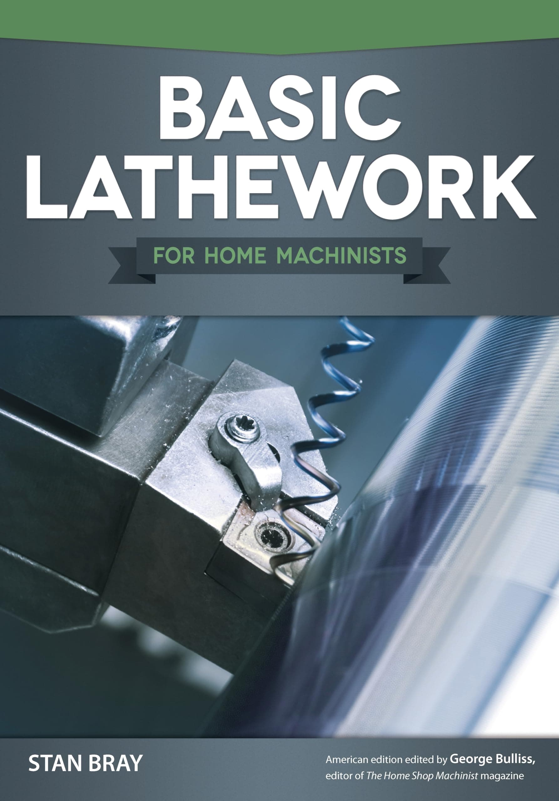 Basic Lathework for Home Machinists