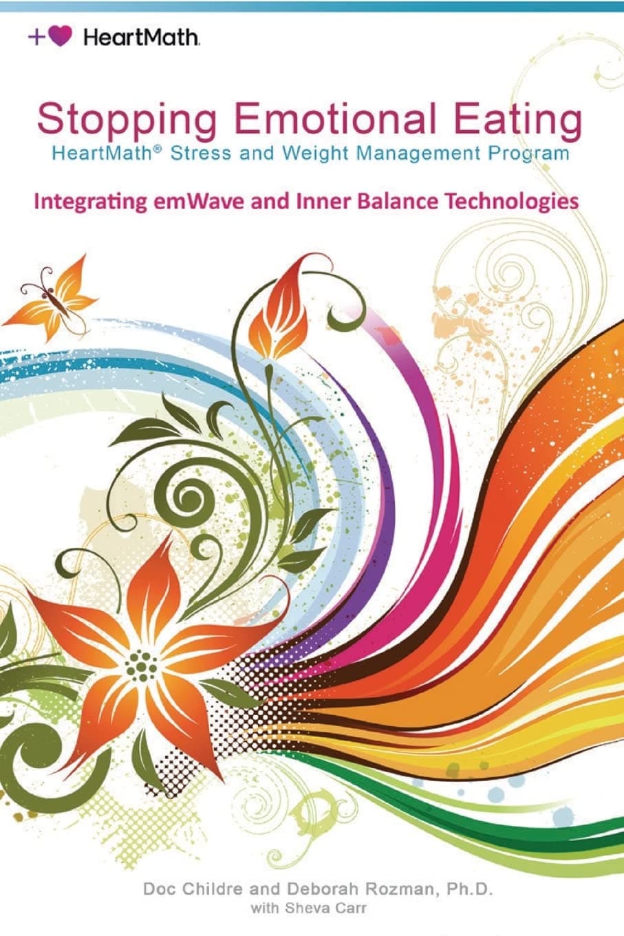 Stopping Emotional Eating: HeartMath Stress and Weight Management Program