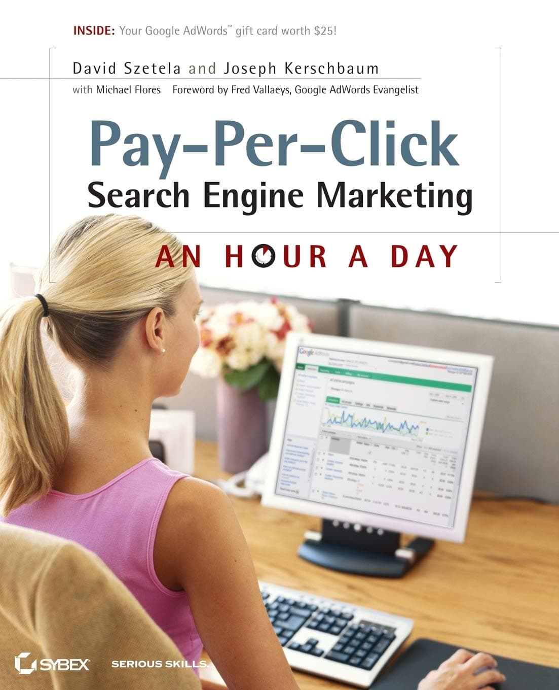 Pay-Per-Click Search Engine Marketing: An Hour a Day