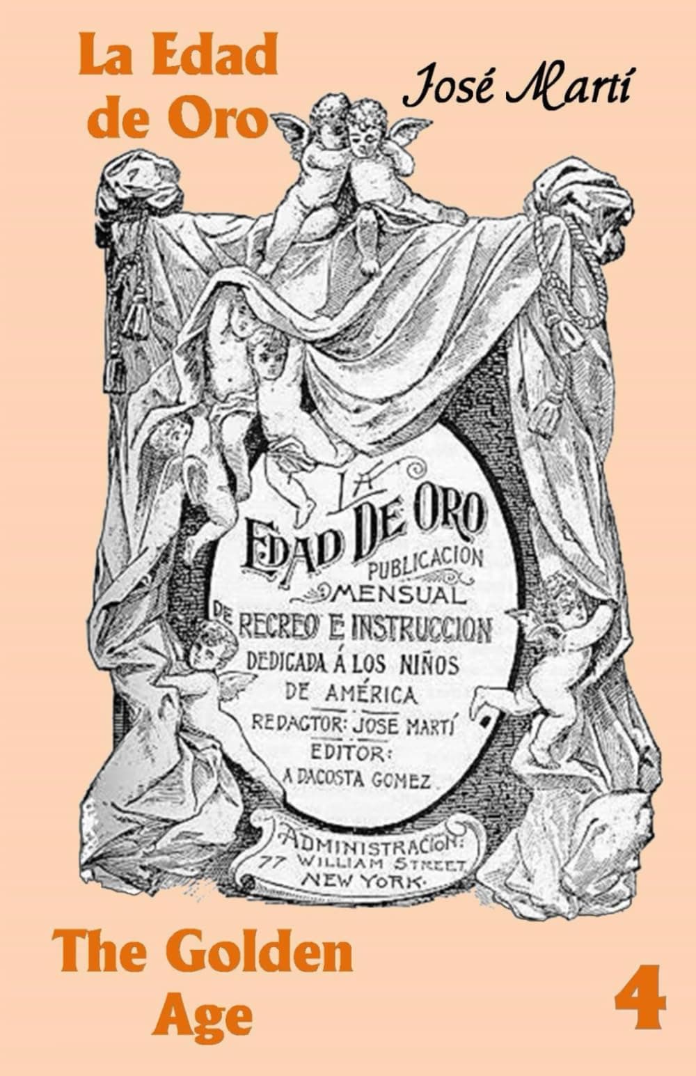 La Edad de Oro / The Golden Age: No. 4