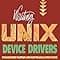 Writing UNIX Device Drivers 1st Edition