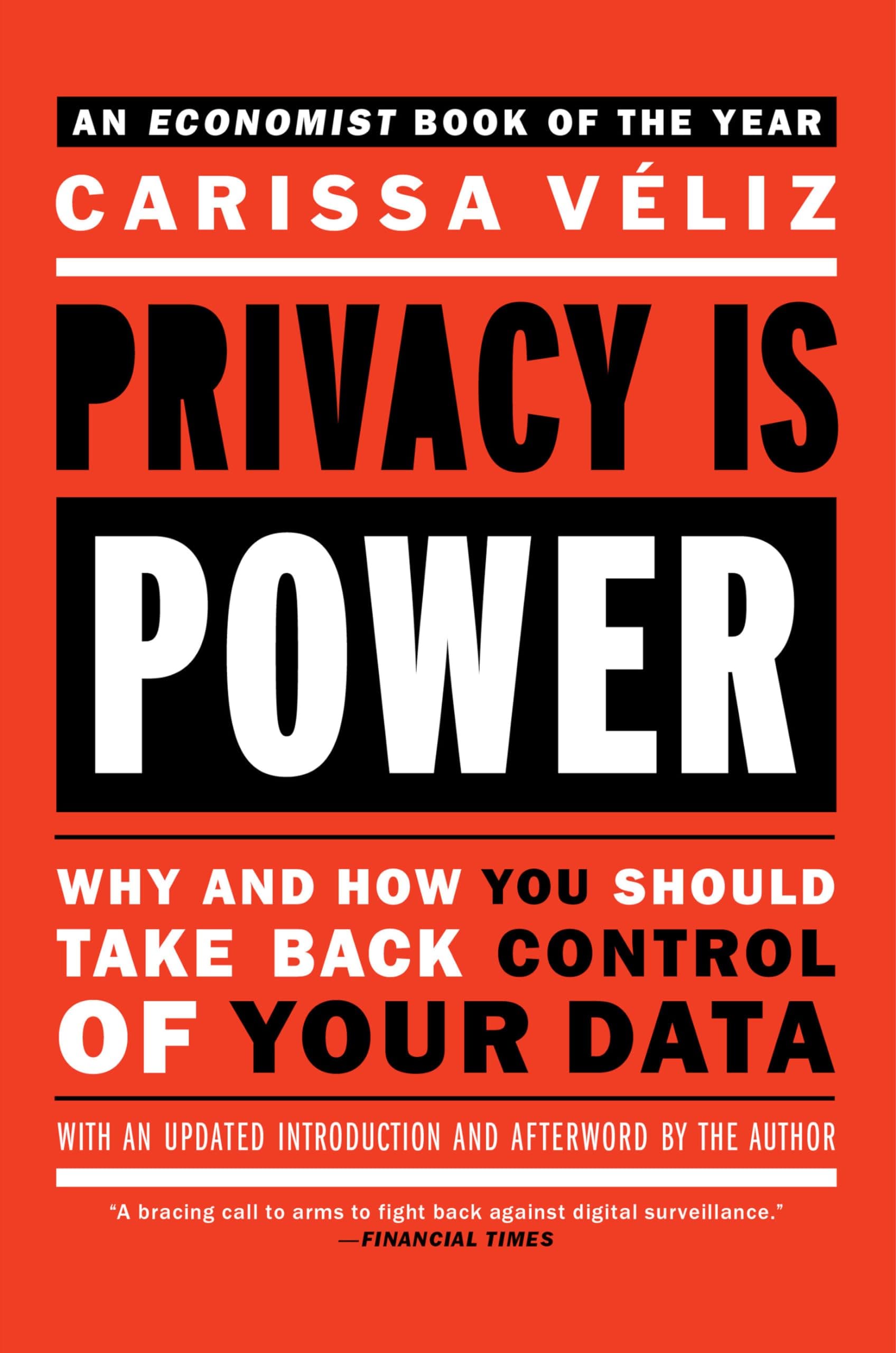 Privacy Is Power: Why and How You Should Take Back Control of Your Data Paperback – Big Book, 25 January 2022