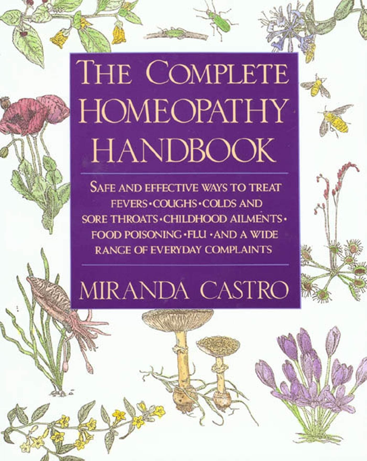 St. Martin's Griffin The Complete Homeopathy Handbook