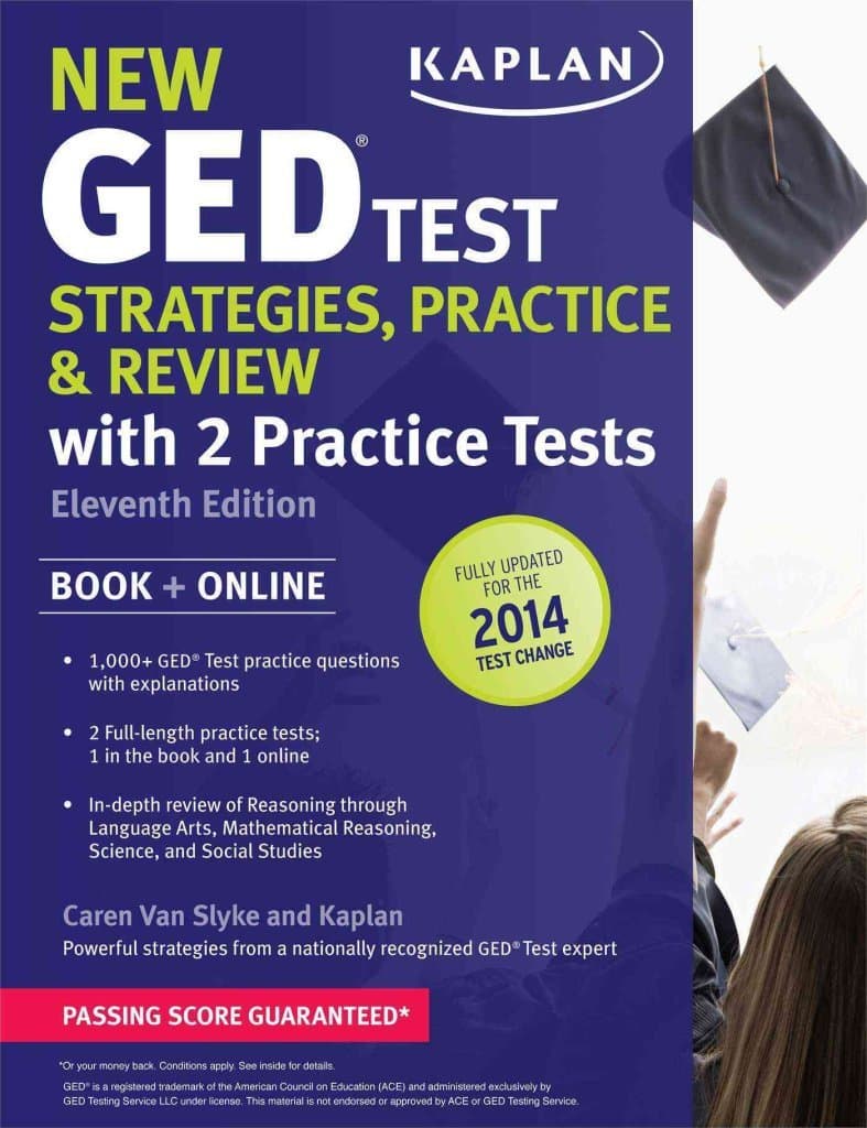 New GED® Test Strategies, Practice, and Review with 2 Practice Tests: Book + Online â€" Fully Updated for the 2014 GED (Kaplan Test Prep)