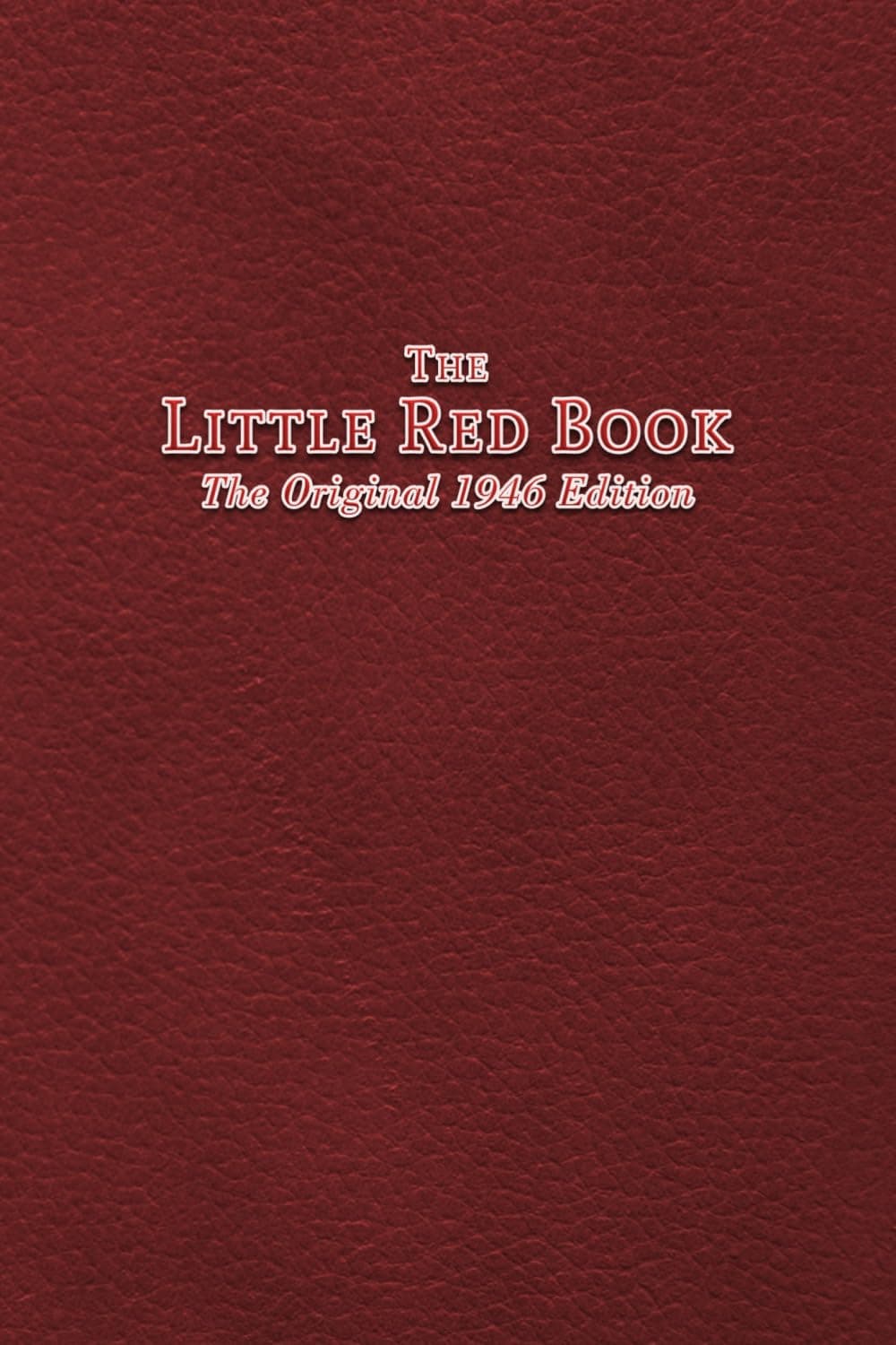 The Little Red Book: The Original 1946 Edition