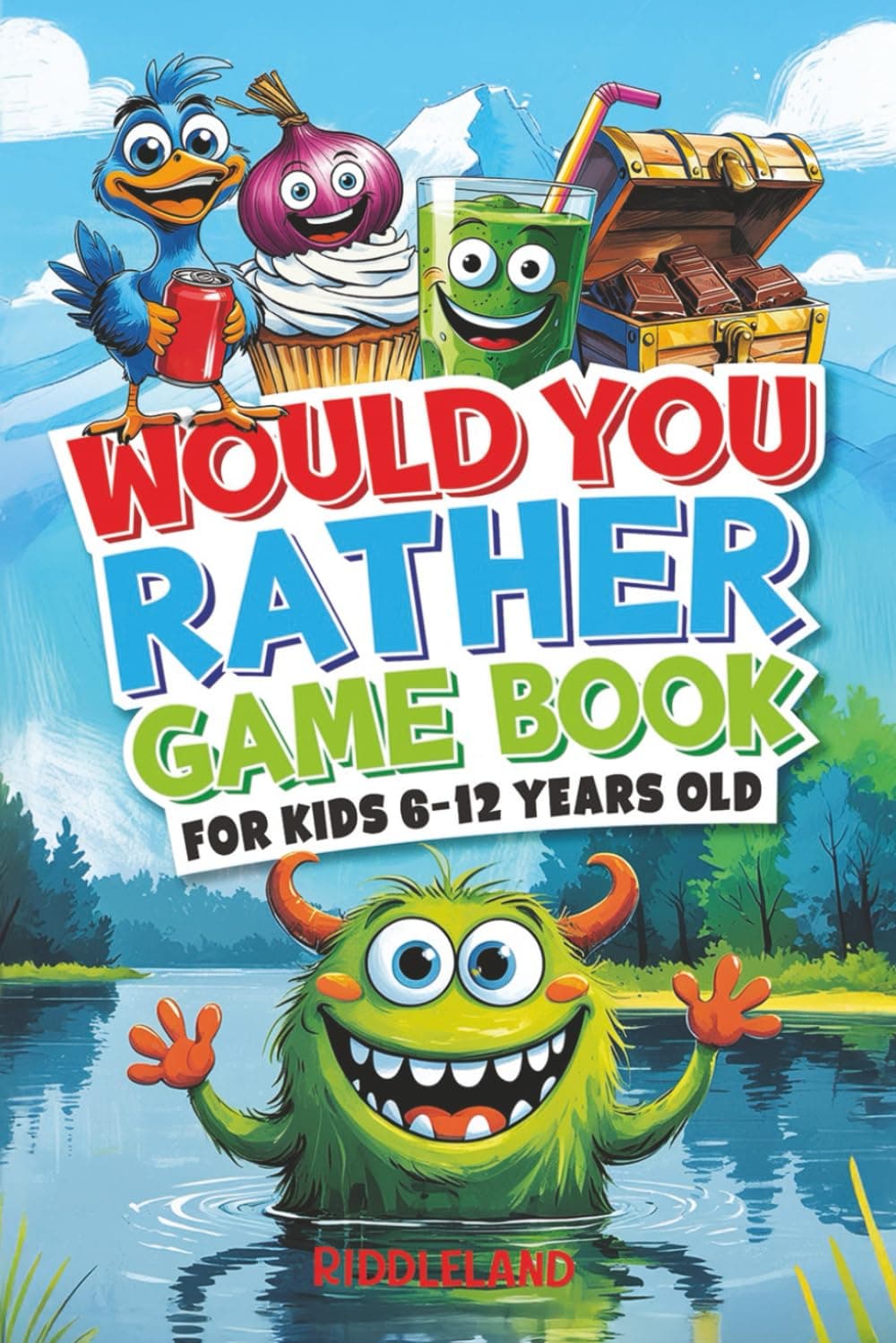 - Would You Rather Game Book: For Kids 6-12 Years Old: The Book of Silly Scenarios, Challenging Choices, and Hilarious Situations the Whole Family Will Love (Game Book Gift Ideas)