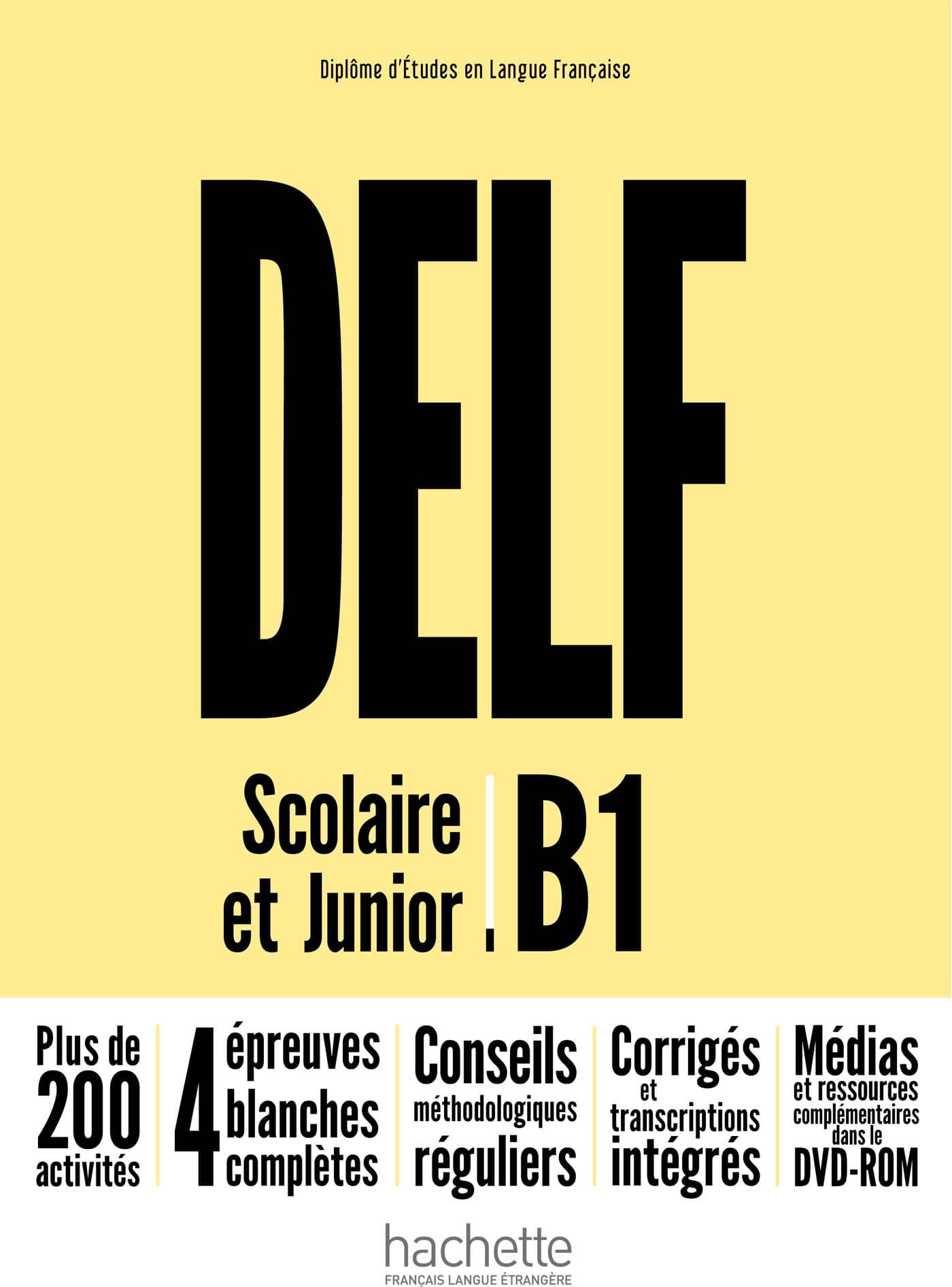 Preparation a l'examen du DELF Scolaire et Junior: Livre + DVD-Rom B1 - nouv DVD-ROM – Big Book, 1 Dec. 2017