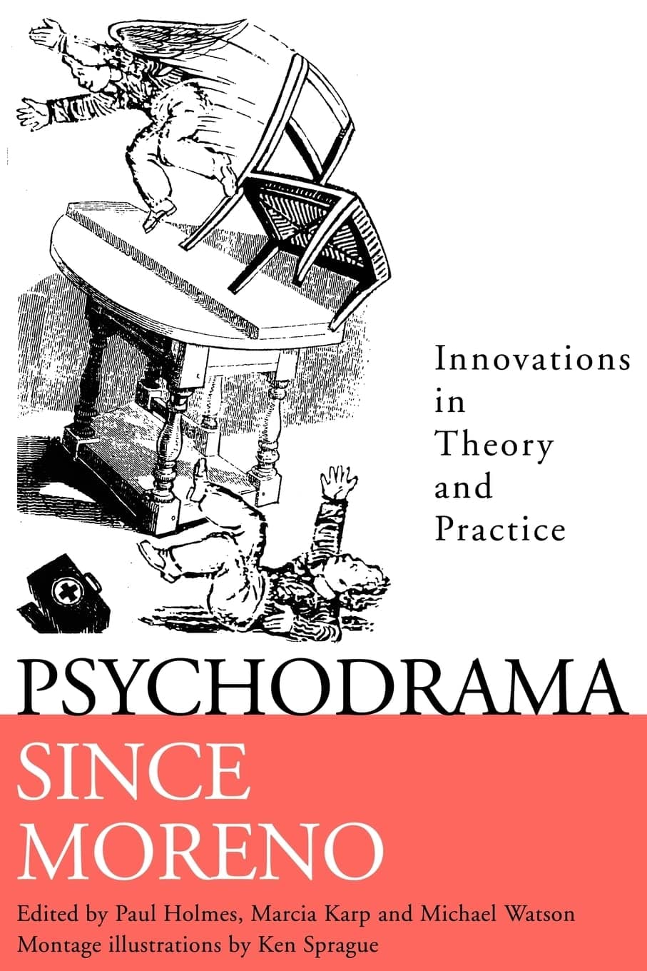 Psychodrama Since Moreno 1st Edition