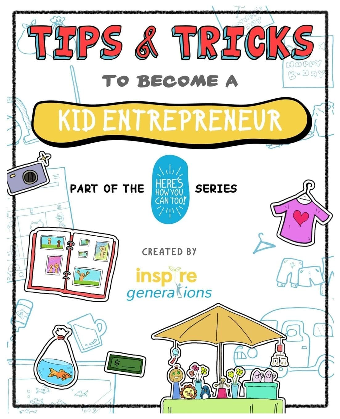 Tips and Tricks to Become a Kid Entrepreneur: Part of the Here's How You Can Too! Series (Tips and Tricks - Part of the Here's How You Can Too! Series) Paperback – Large Print, May 16, 2019