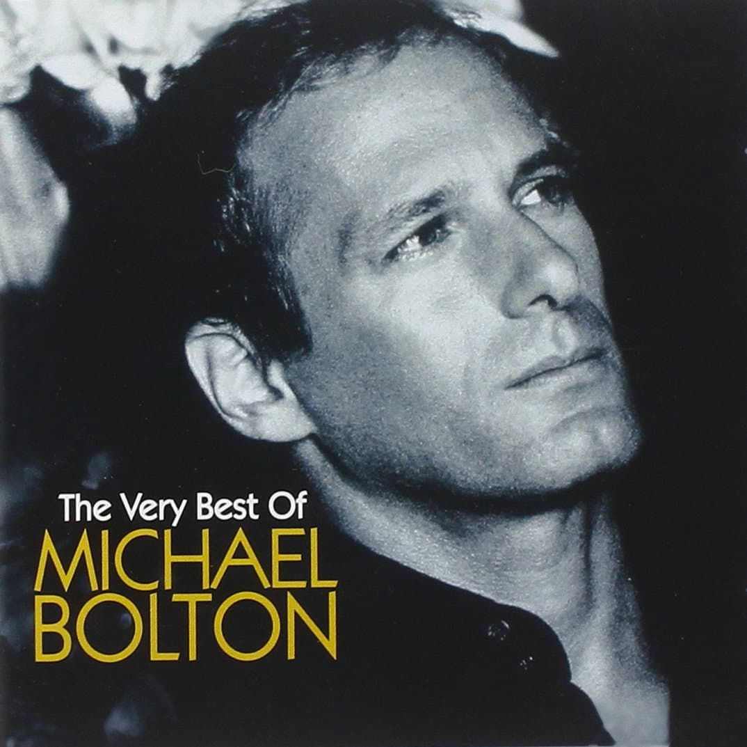 VERY BEST OF MICHAEL BOLTON