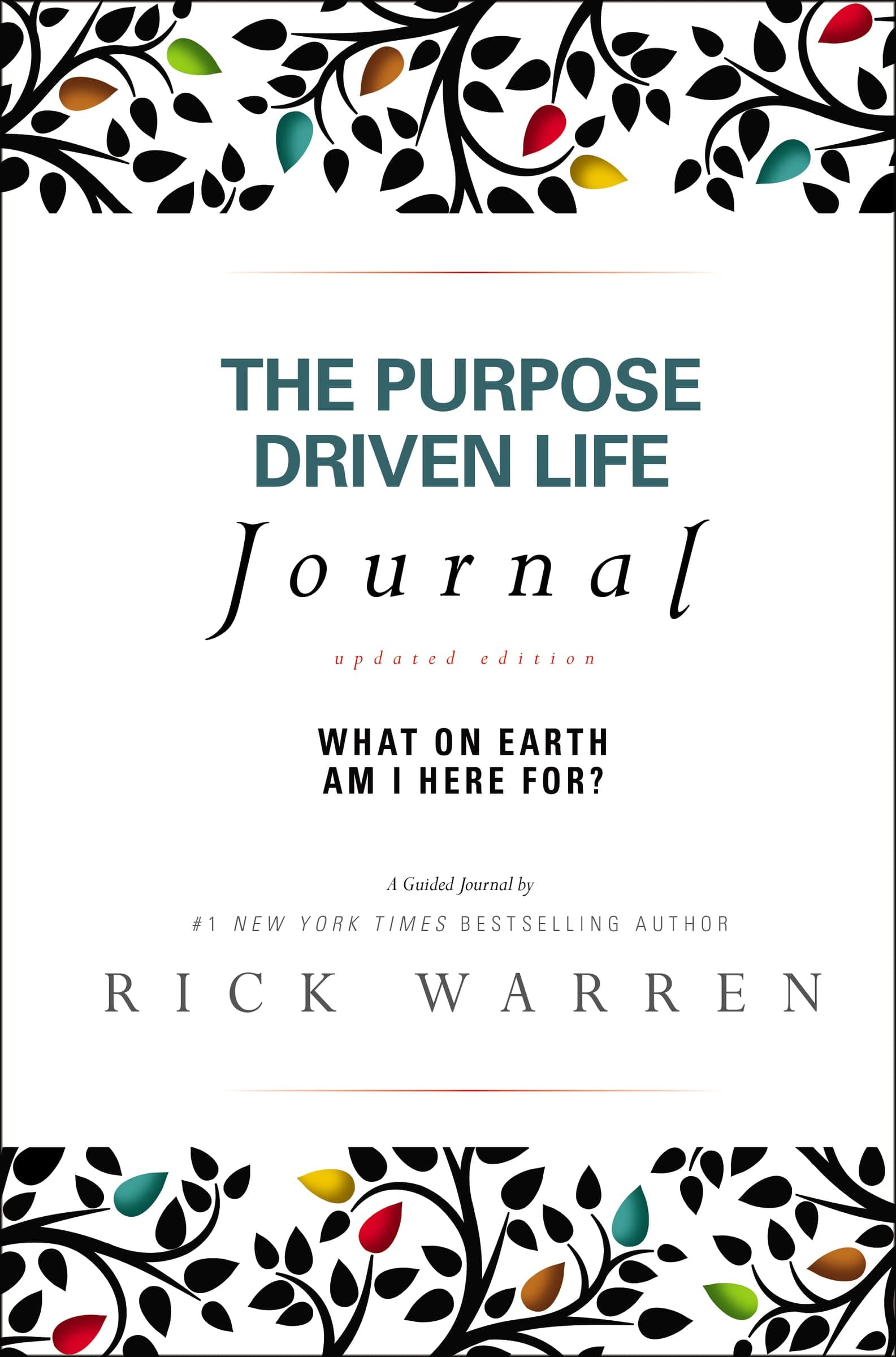 Purpose Driven Life Journal: What on Earth Am I Here For?