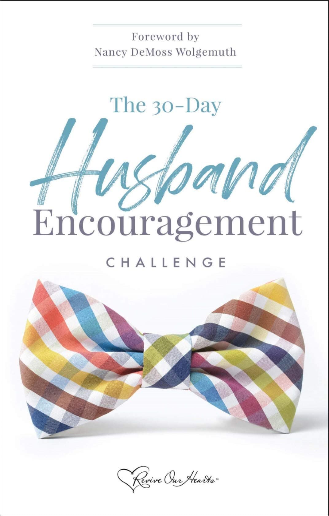 The 30-Day Husband Encouragement Challenge