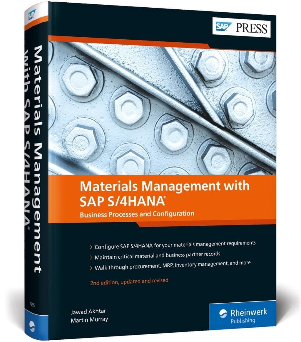 Materials Management with SAP S/4HANA®: Business Processes and Configuration Hardcover – 30 Aug. 2020