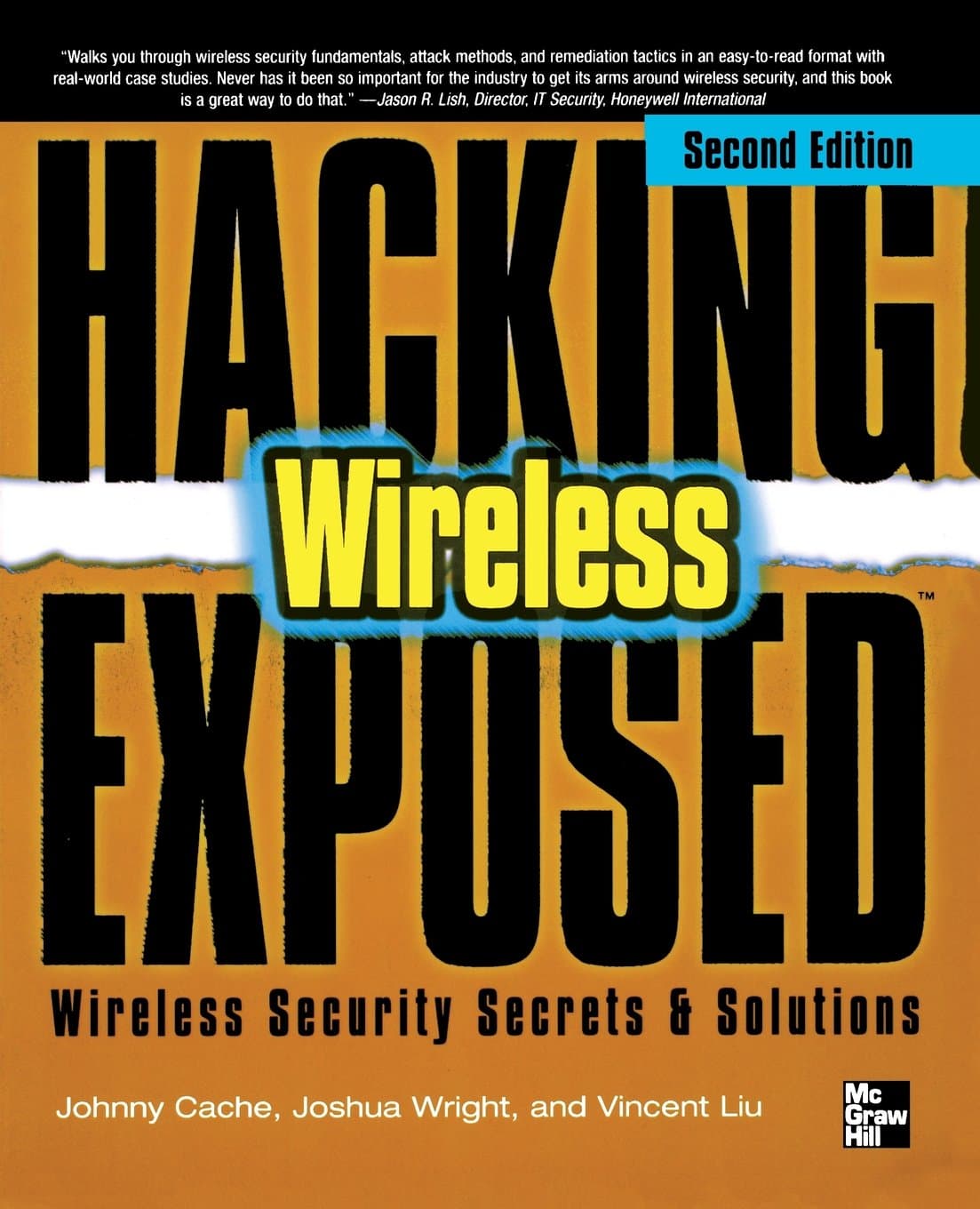 Hacking Exposed Wireless: Wireless Security Secrets & Solutions
