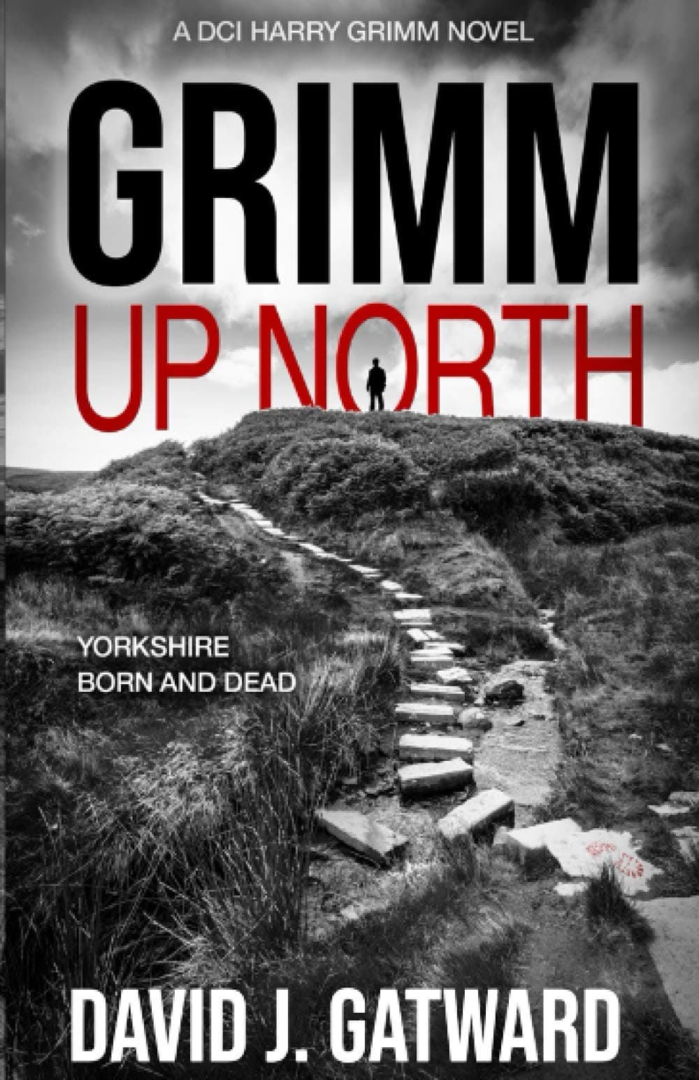 Grimm Up North: A DCI Harry Crime Novel
