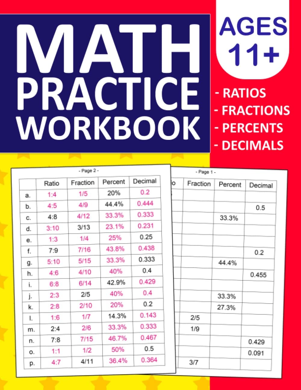 Fractions Decimals Percents and Ratios Math Practice Workbook For kids ages 11+: Fractions Decimals Percents and Ratios Math Workbook For kids ages 11 ... Exercises Book For Homeschool or Classroom