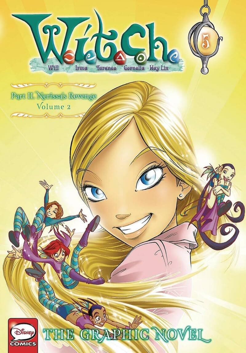 Yen Press W.I.T.C.H. Part 2, Vol. 2: Nerissa's Revenge