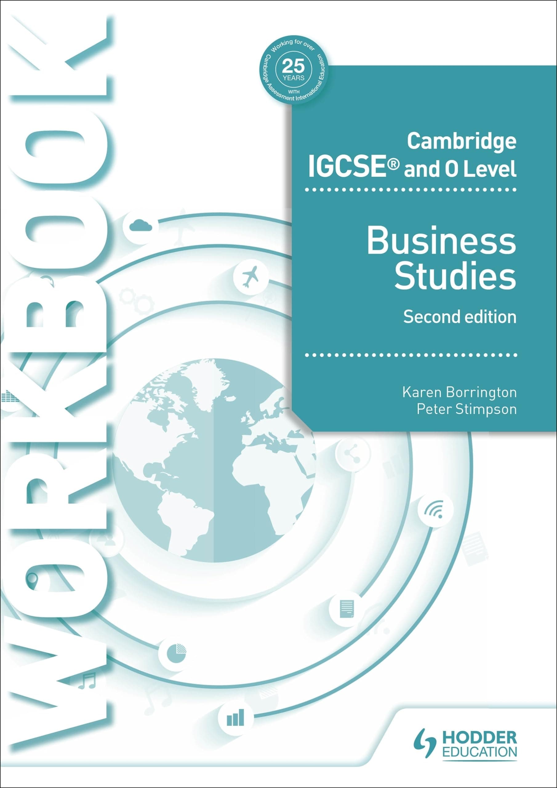 Cambridge IGCSE and O Level Business Studies Workbook, 2/e