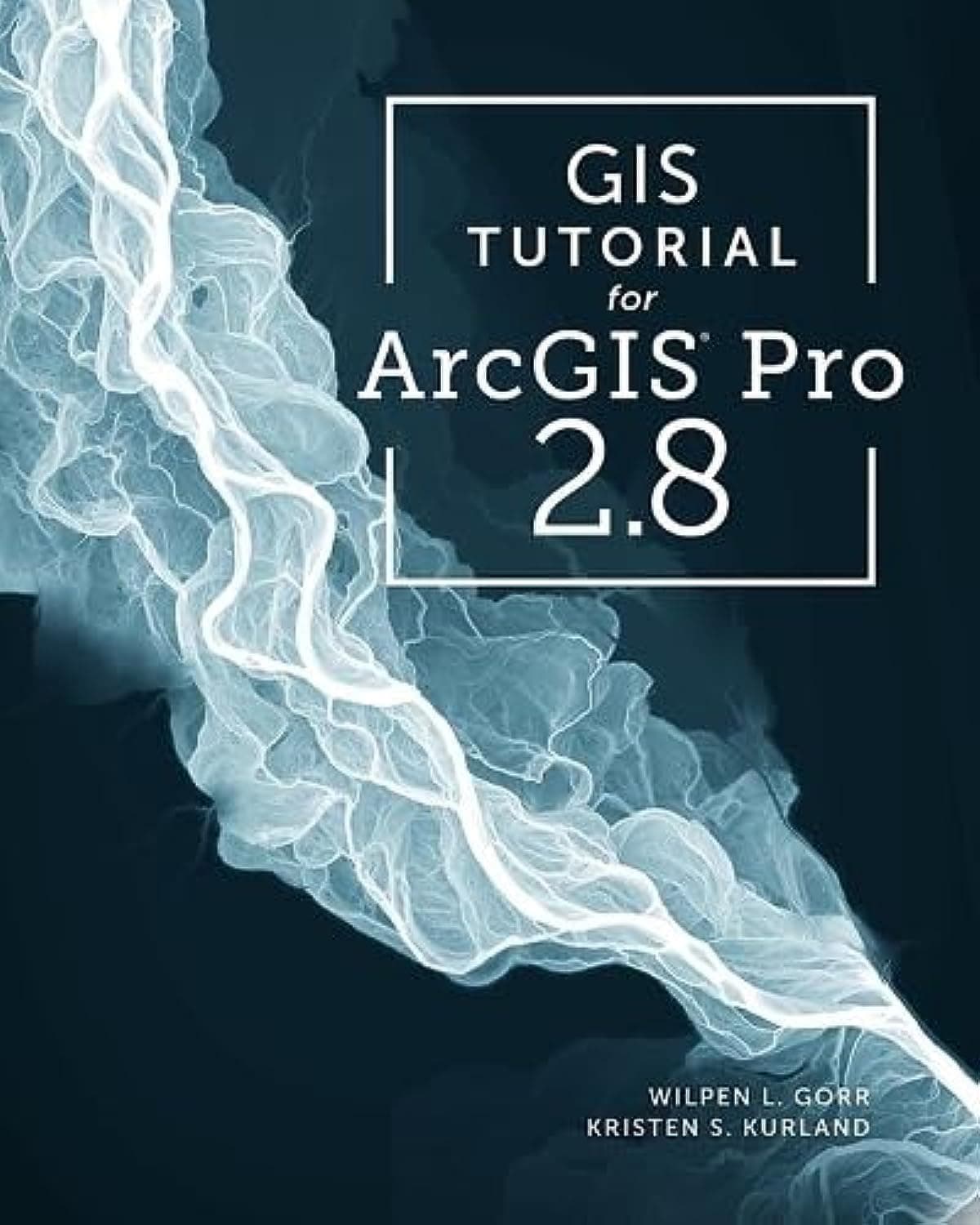 Esri Press GIS Tutorial for ArcGIS Pro 2.8