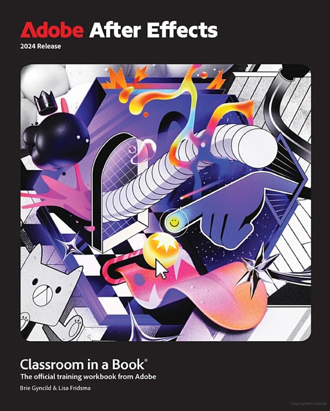 Adobe After Effects Classroom in a Book 2024 Release: The Official Training Workbook from Adobe