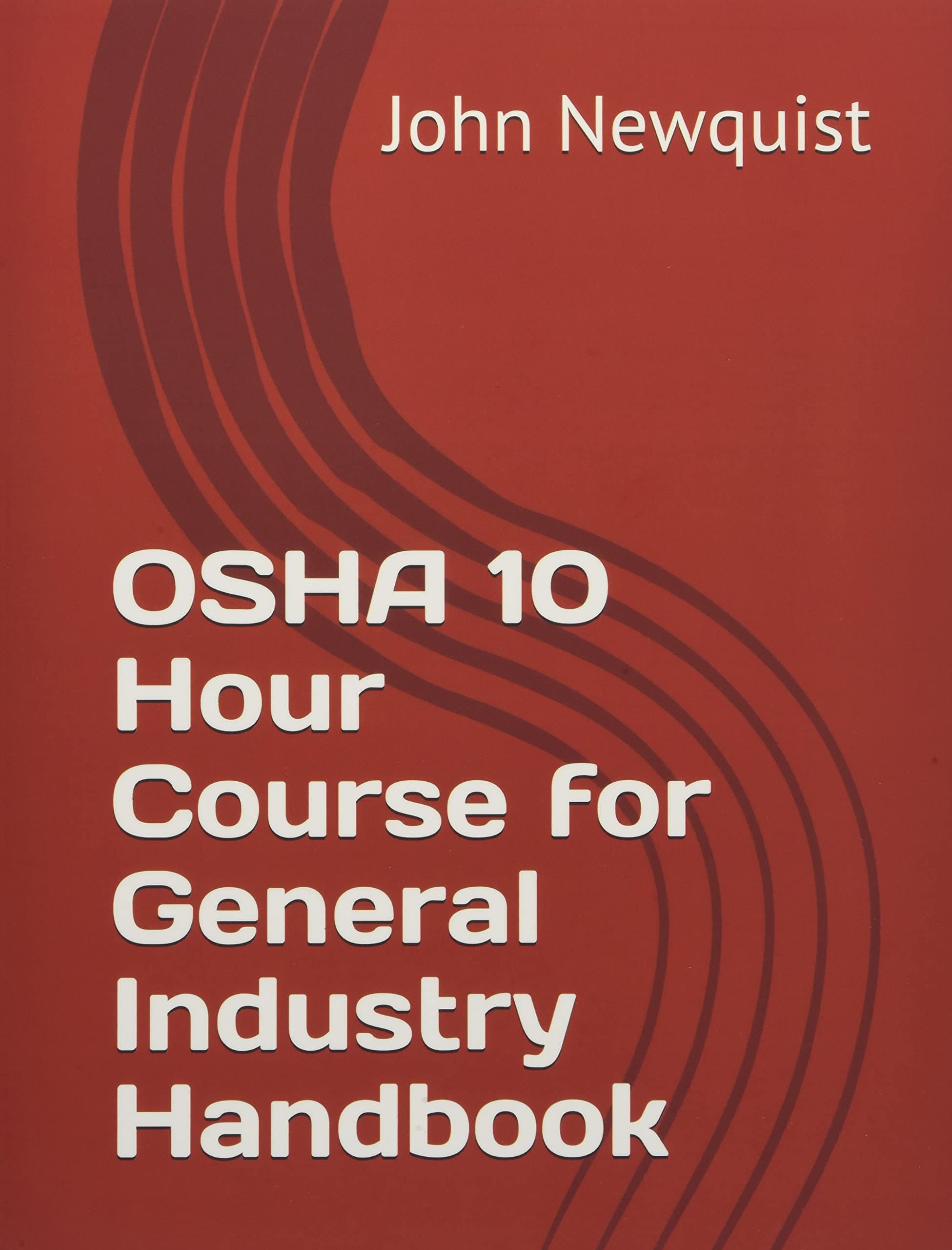 OSHA 10 Hour Course for General Industry Handbook Paperback – April 23, 2018