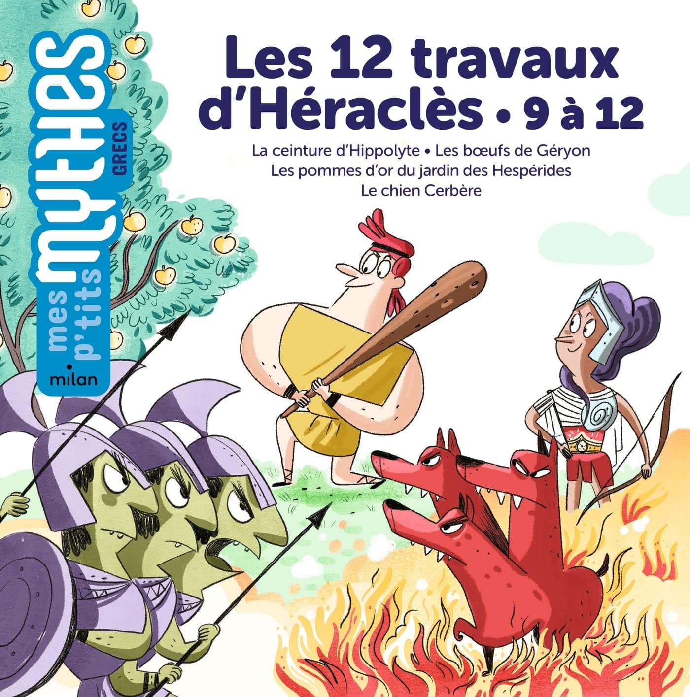 Les 12 travaux d'Héraclès - 9 à 12