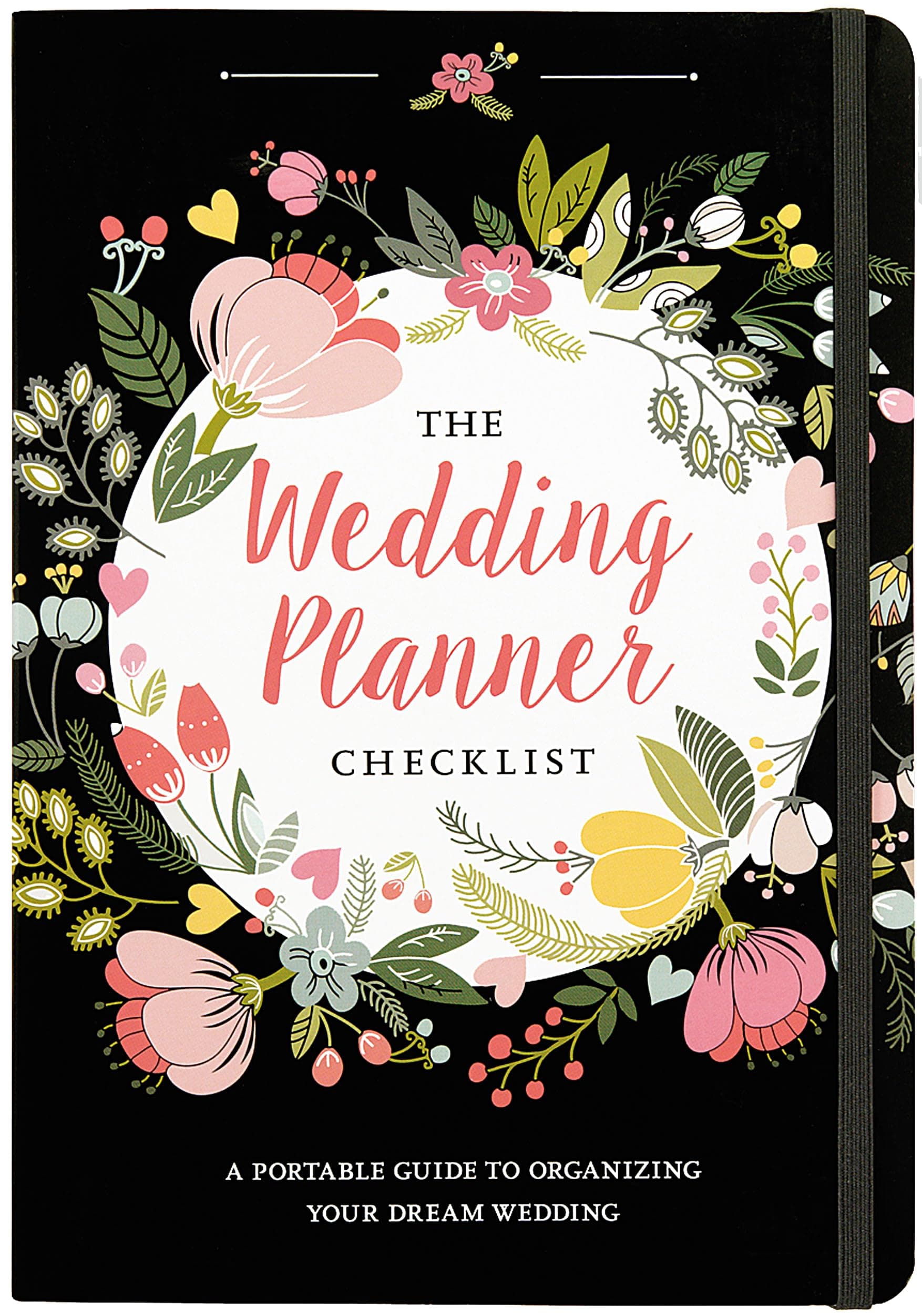 The Wedding Planner Checklist: A Portable Guide to Organizing Your Dream Wedding Hardcover – July 1, 2016
