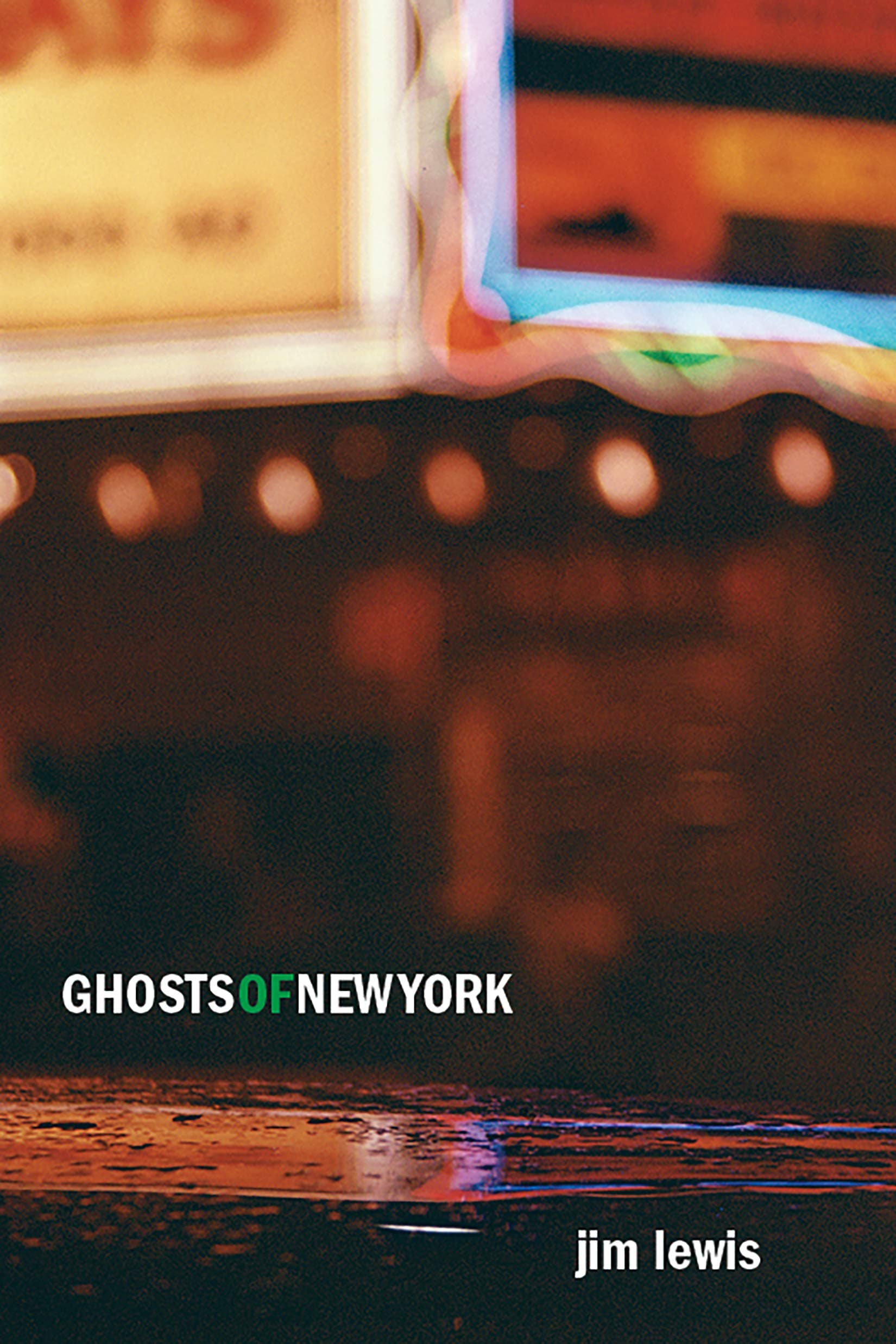 Ghosts of New York: A Novel