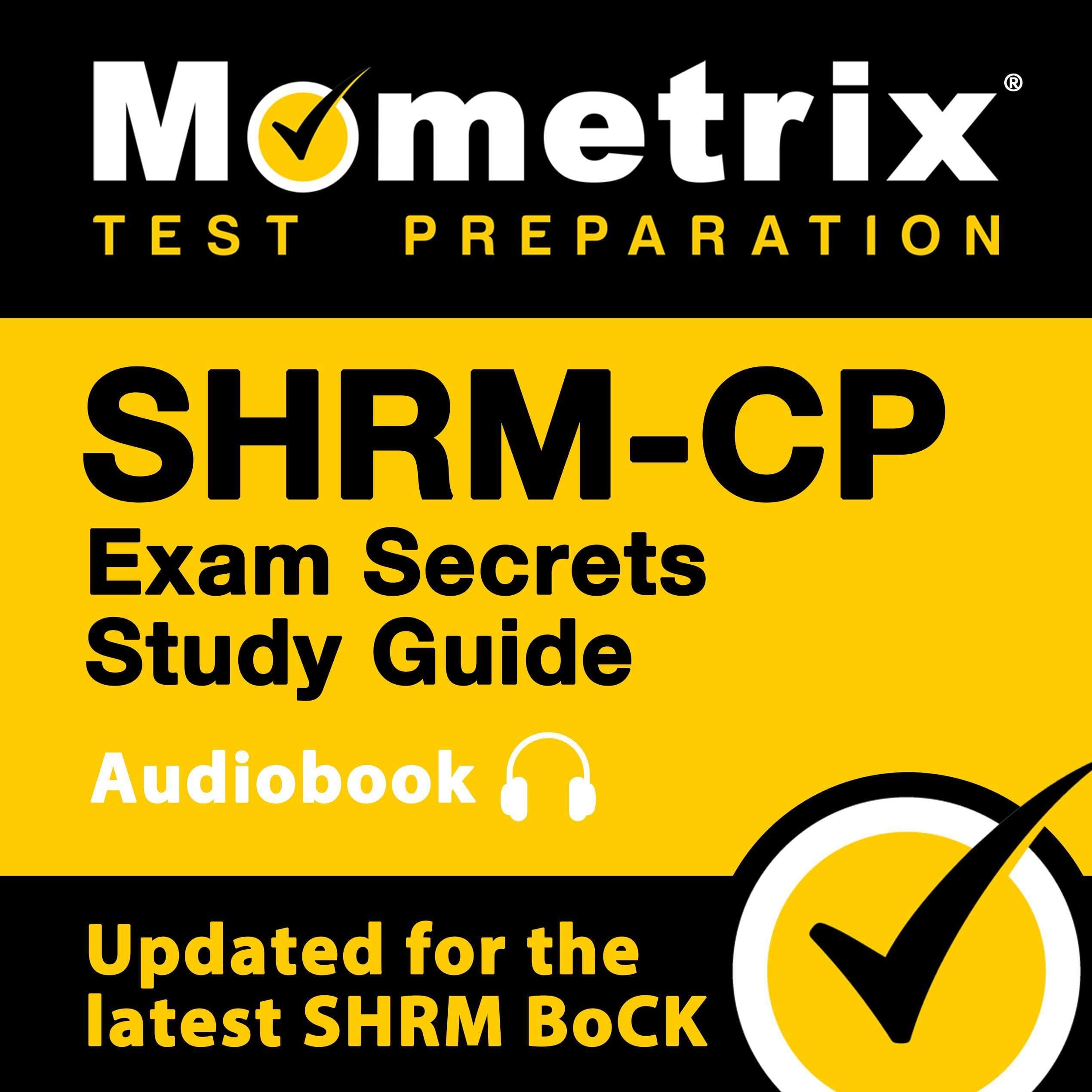 SHRM-CP Exam Secrets Study Guide: SHRM Test Review for the Society for Human Resource Management Certified Professional Exam