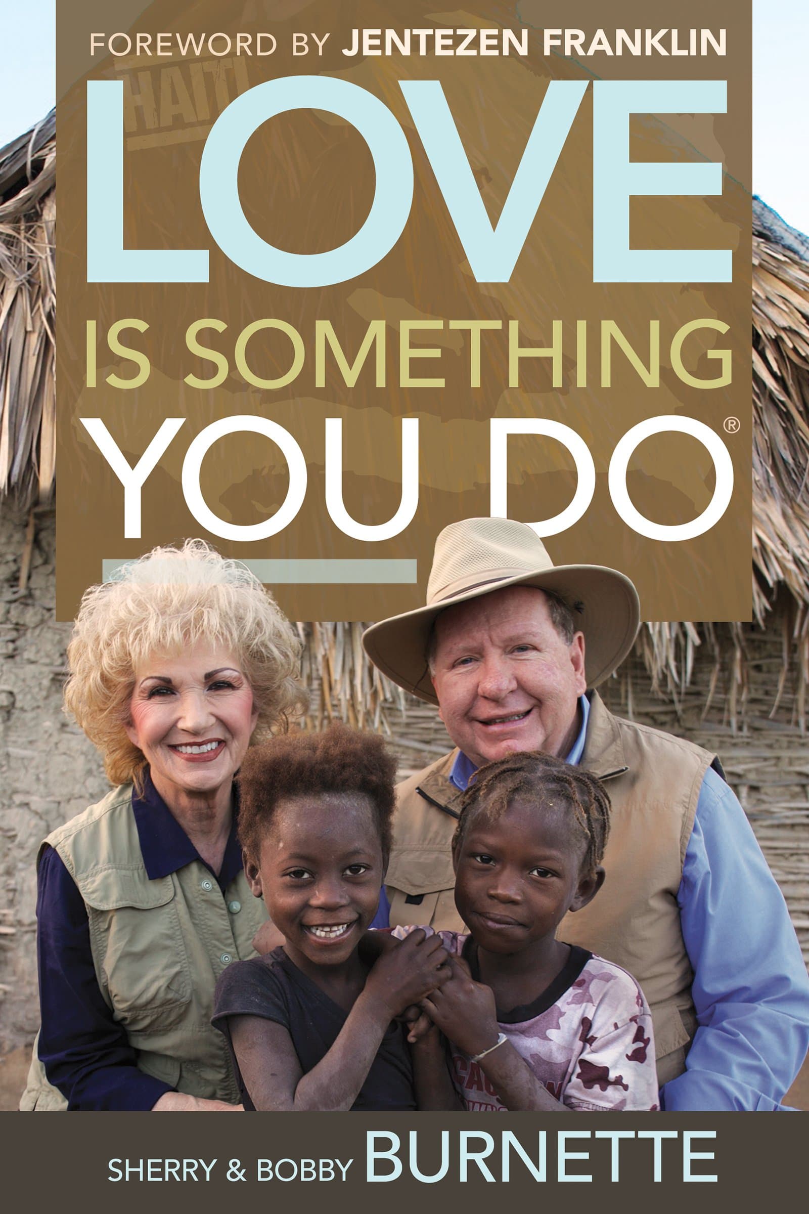 Love Is Something You Do Paperback – October 1, 2015