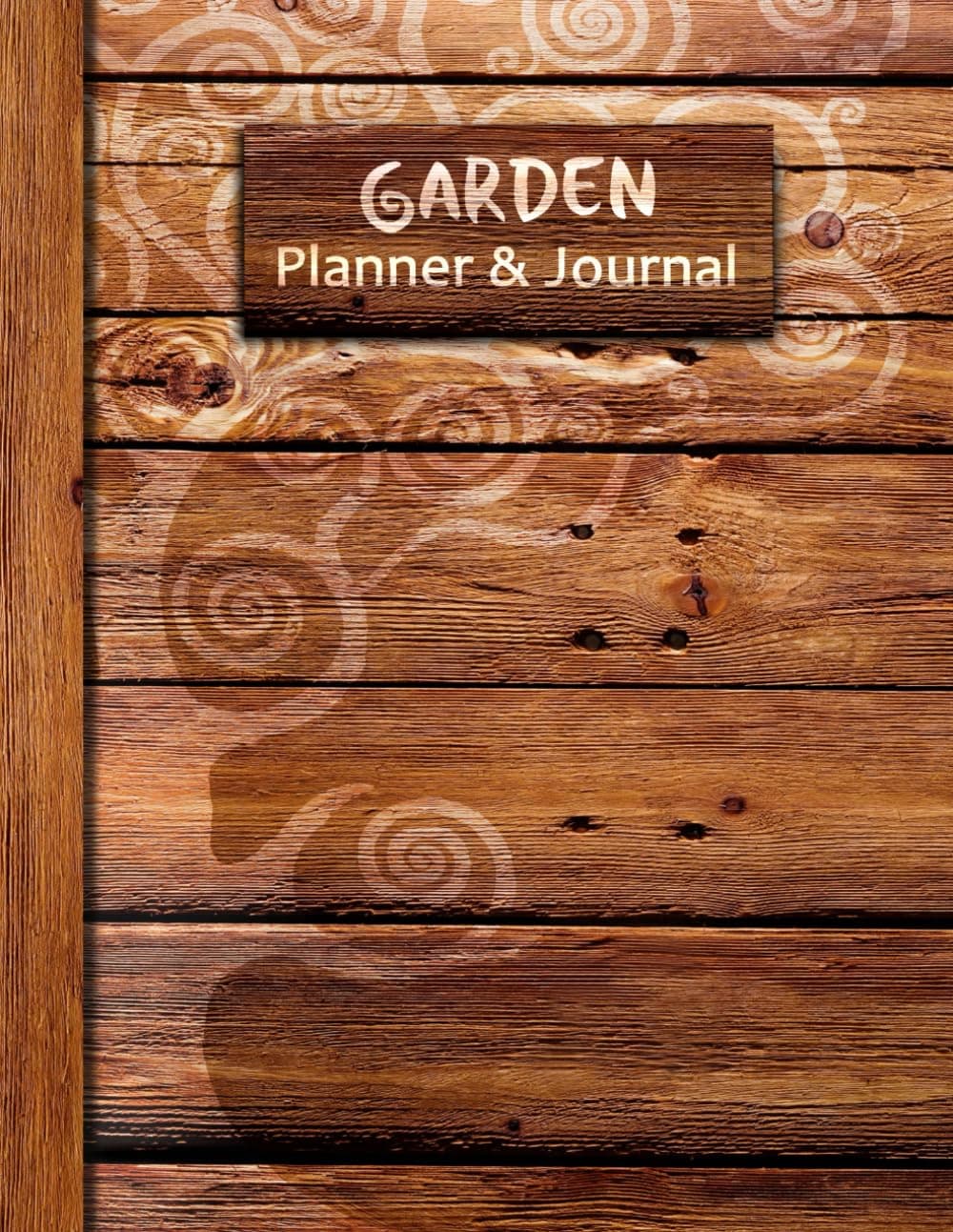Garden Planner and Journal: Calendar and Diary for 1 Year, Starting Any Time (A soft covered large notebook with a decorative black & white interior from our Rustic range)