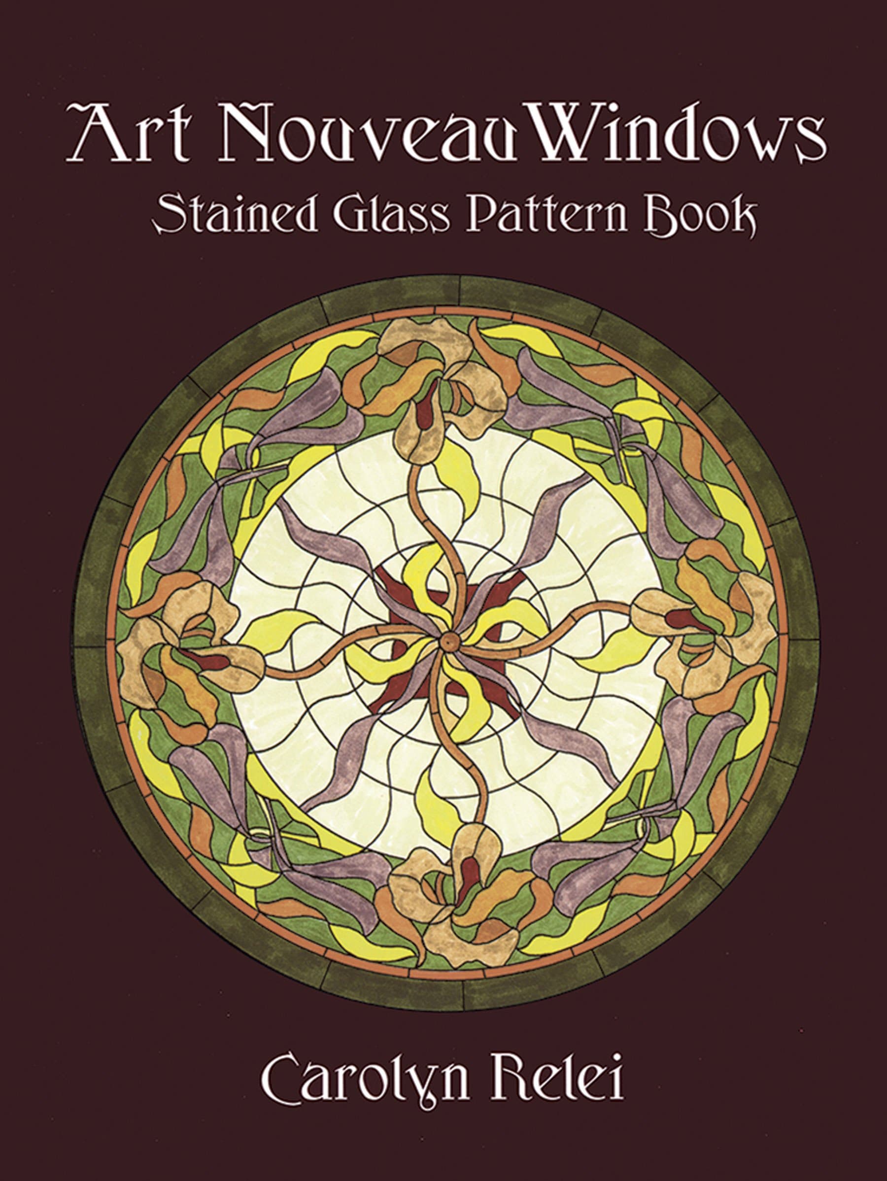 Art Nouveau Windows Stained Glass Pattern Book (Dover Crafts: Stained Glass)