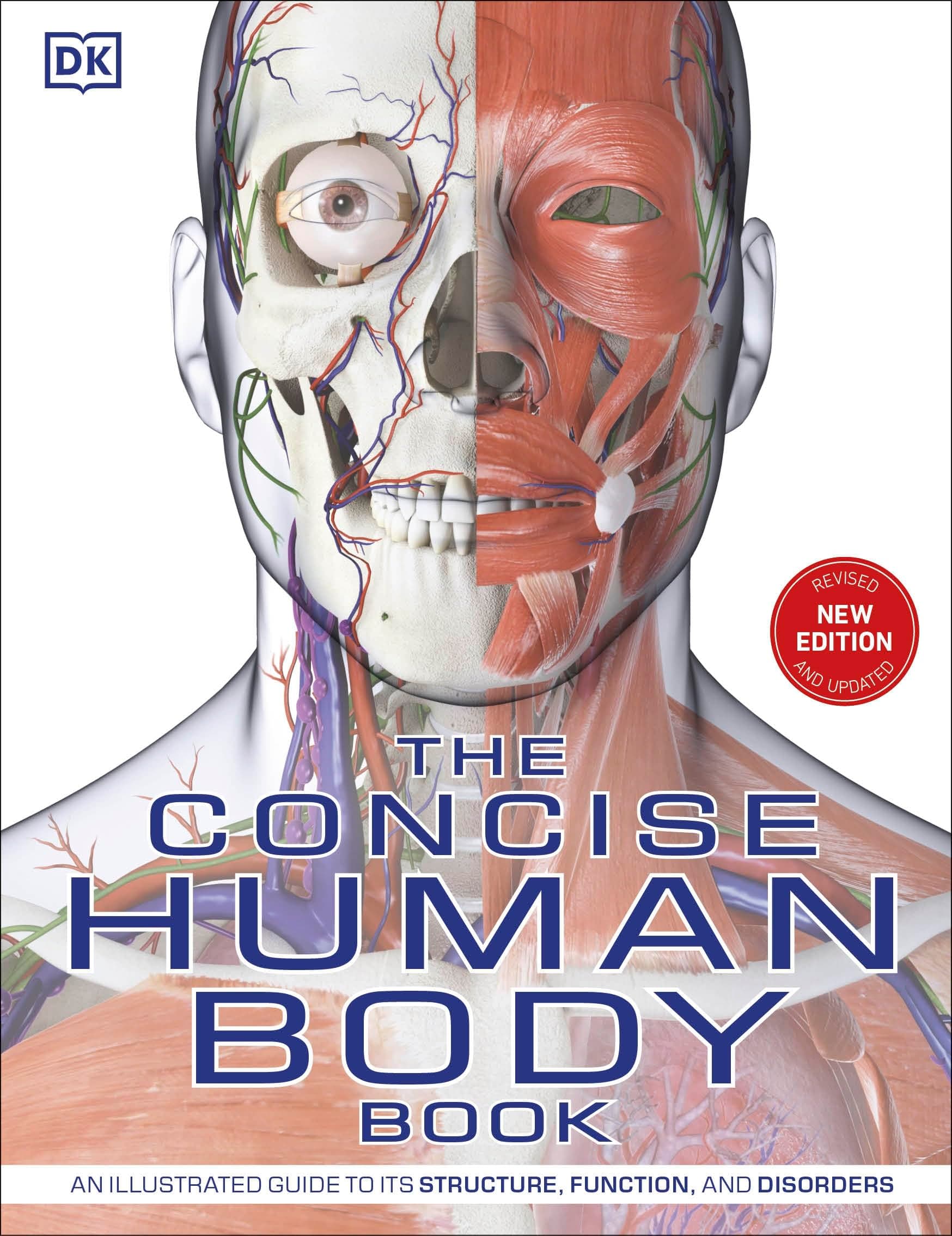 DK The Concise Human Body Book: An illustrated guide to its structure, function and disorders
