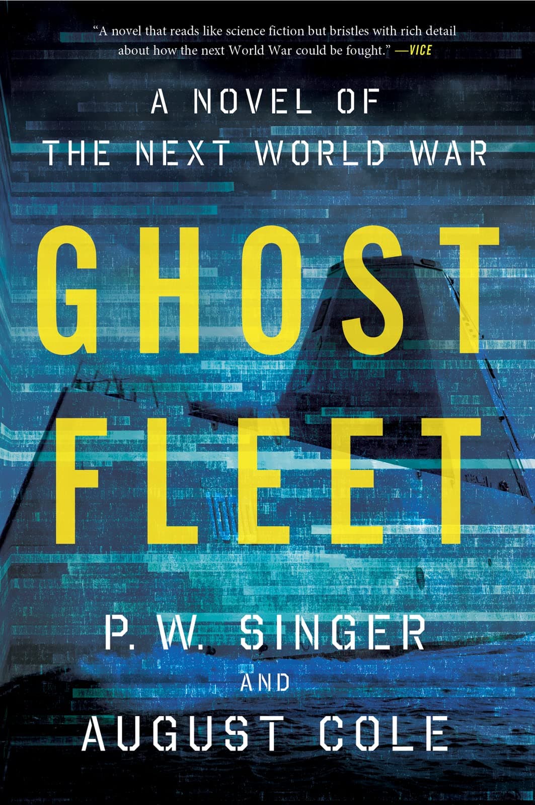 - Ghost Fleet: A Novel of the Next World War