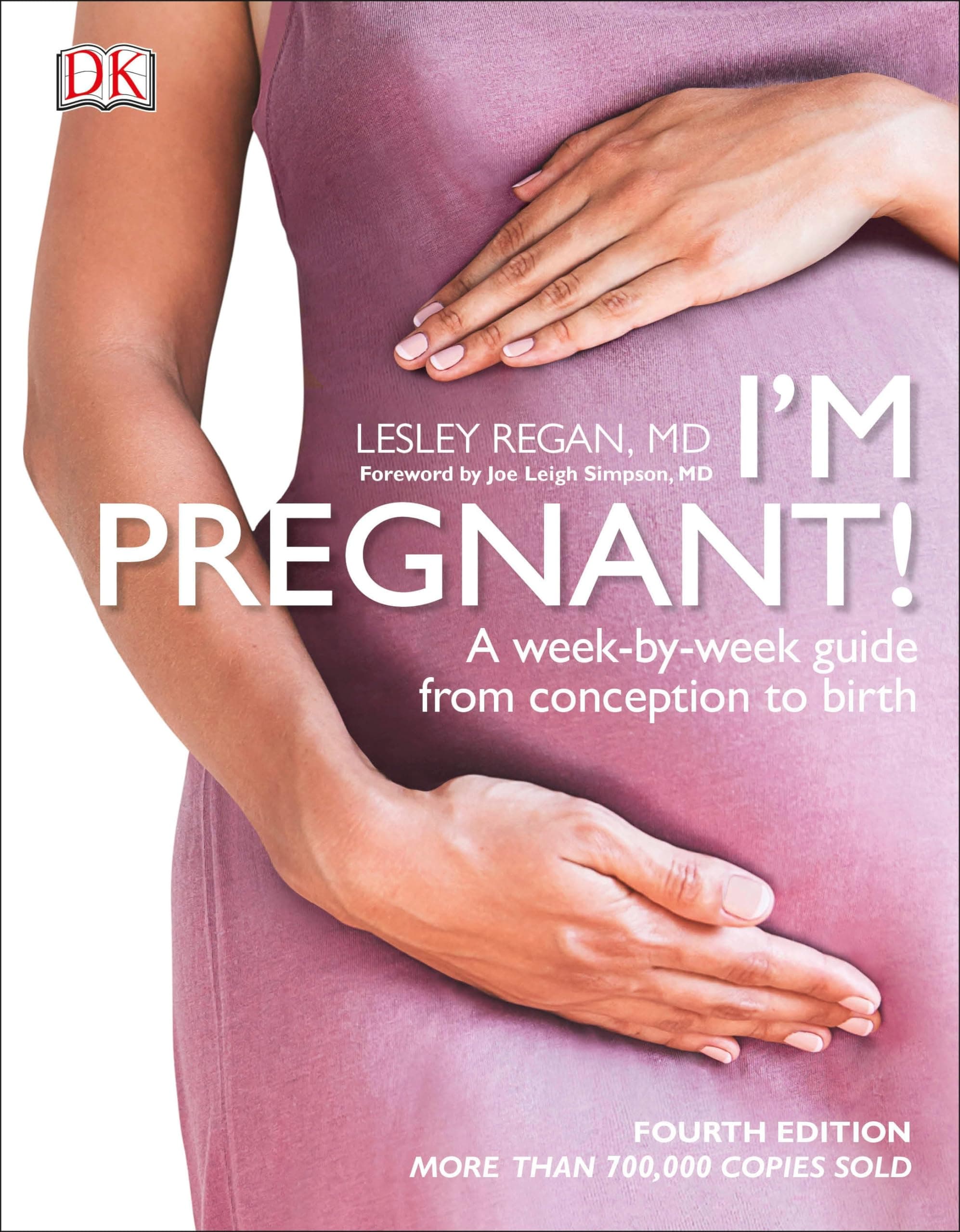 I'm Pregnant!: A week-by-week guide from conception to birth