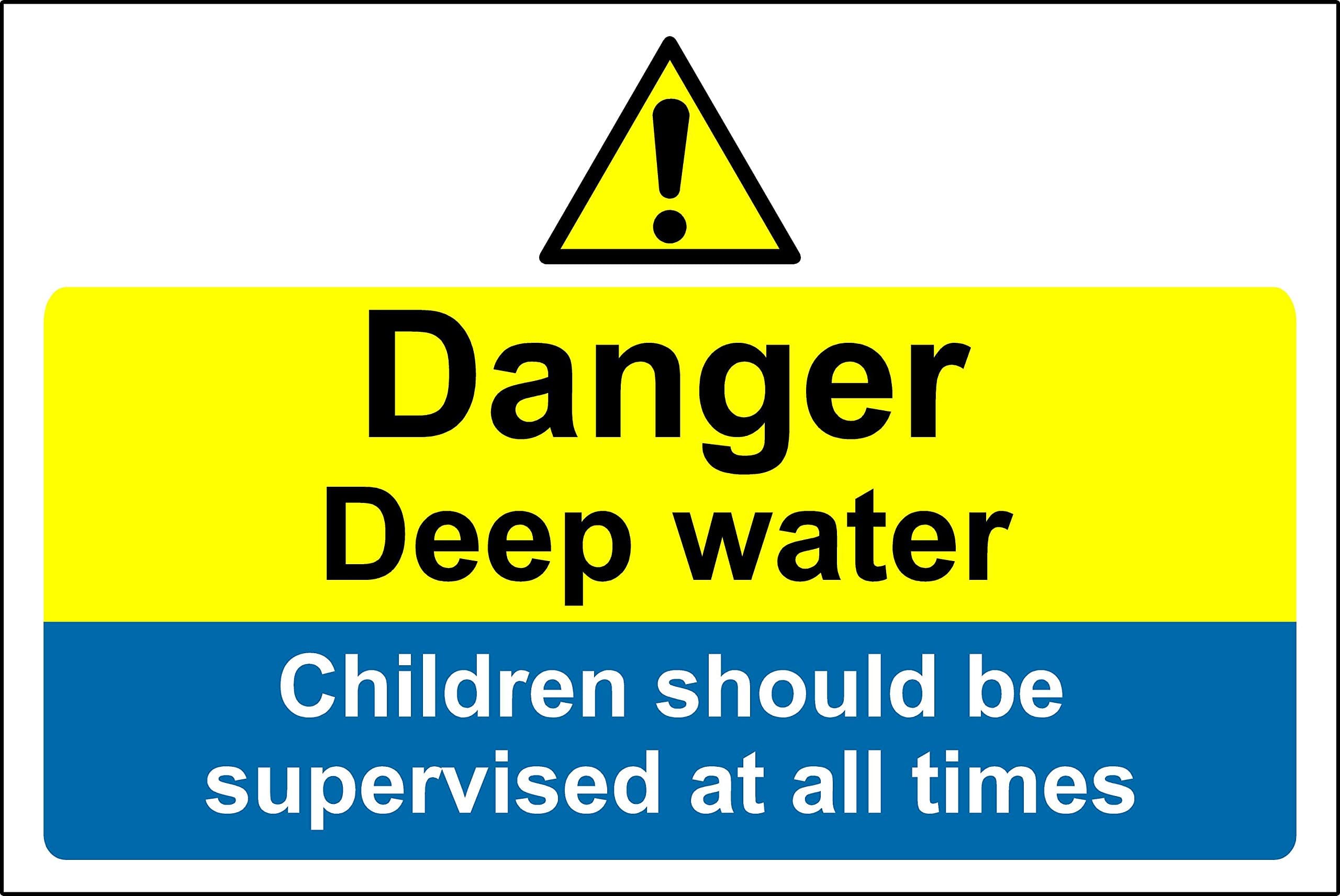 Danger deep water children should be supervised at all times sign - 1.2mm rigid plastic 300mm x 200mm