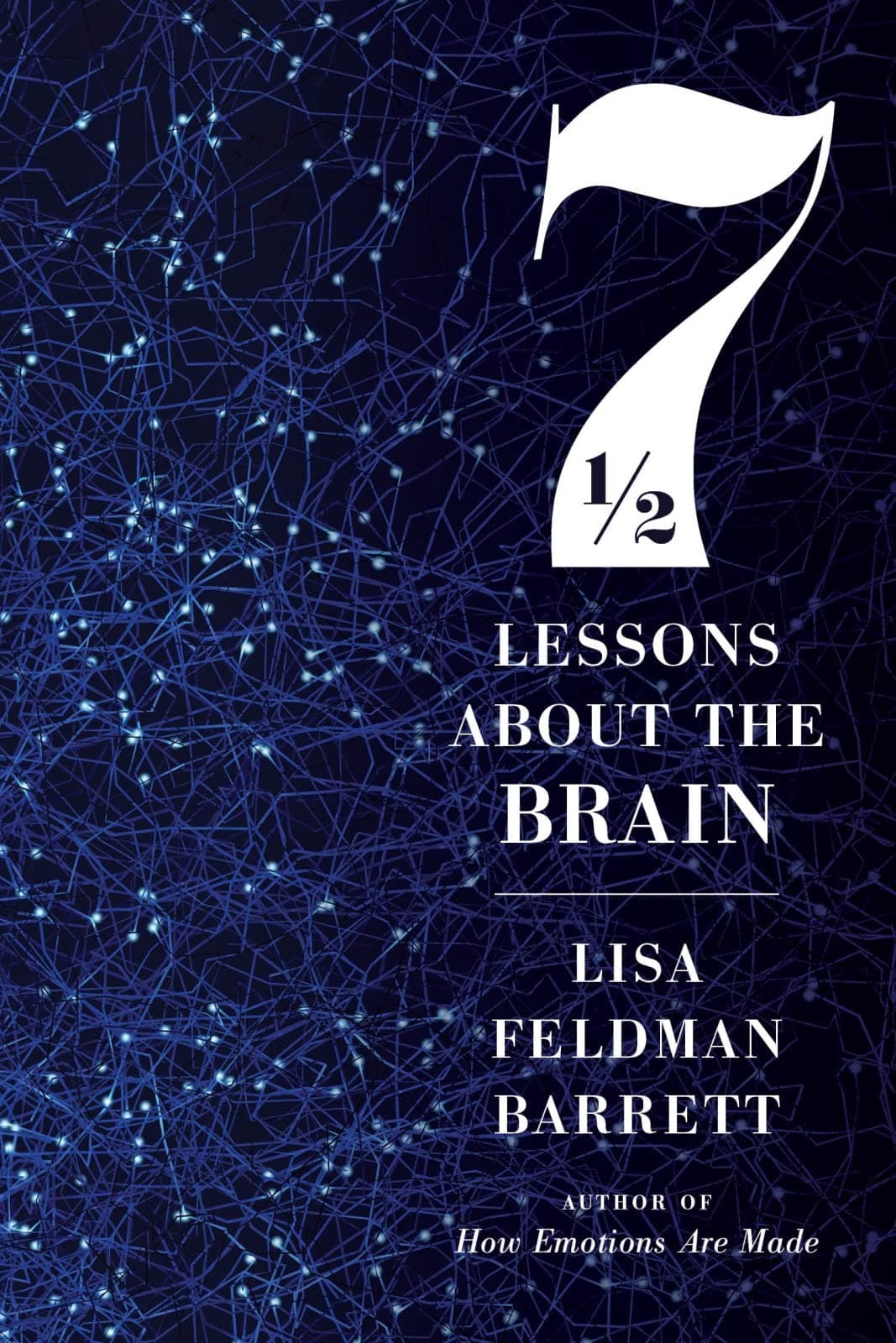 Mariner Seven and a Half Lessons about the Brain