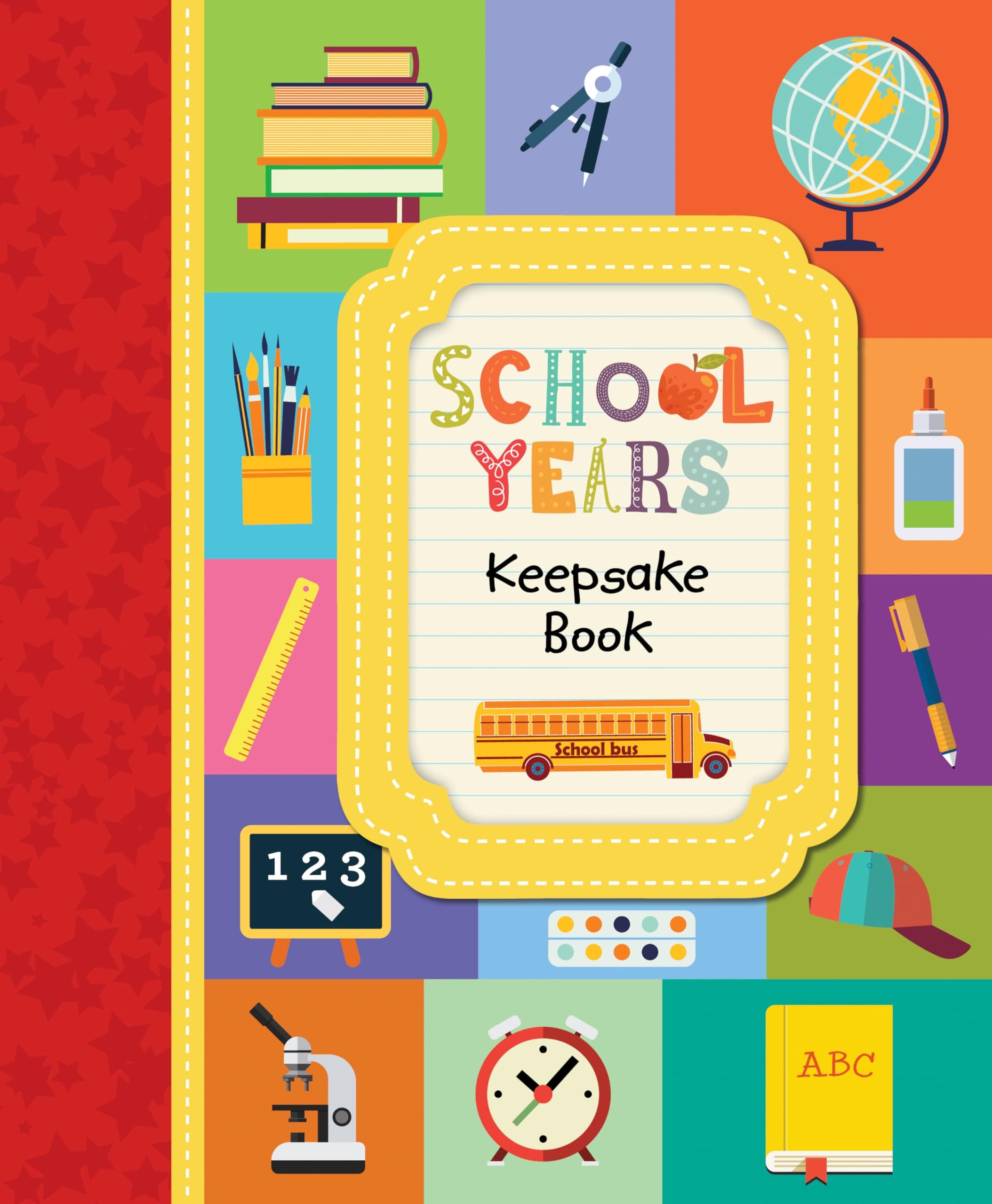 School Years Keepsake Book (Photo Frame Cover): Kindergarten Through 8th Grade with Fill-In Prompts & Photo Spaces Memory Book Gift for Kids, Students, Parents & Grandparents